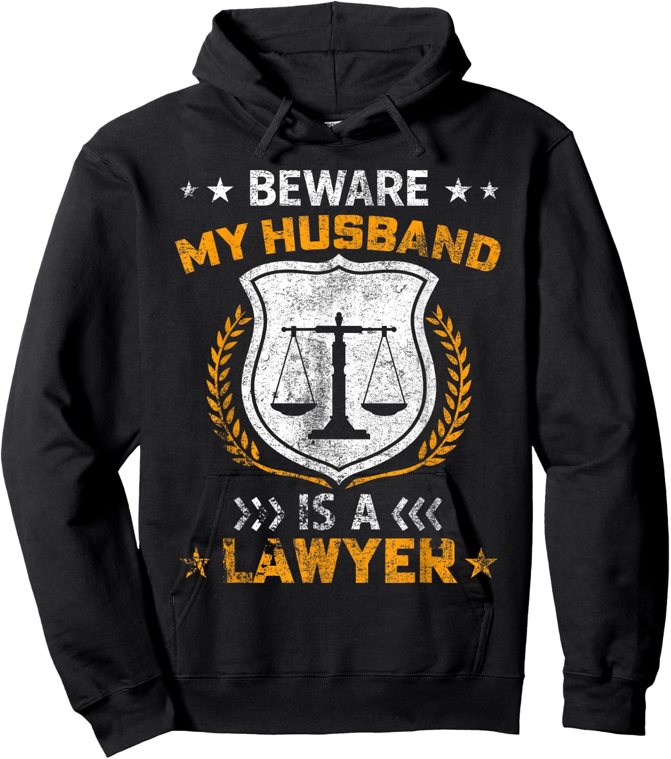Beware My Husband Is A Lawyer Funny Attorney Mothers Day Hoodie - Hoodie | Black
