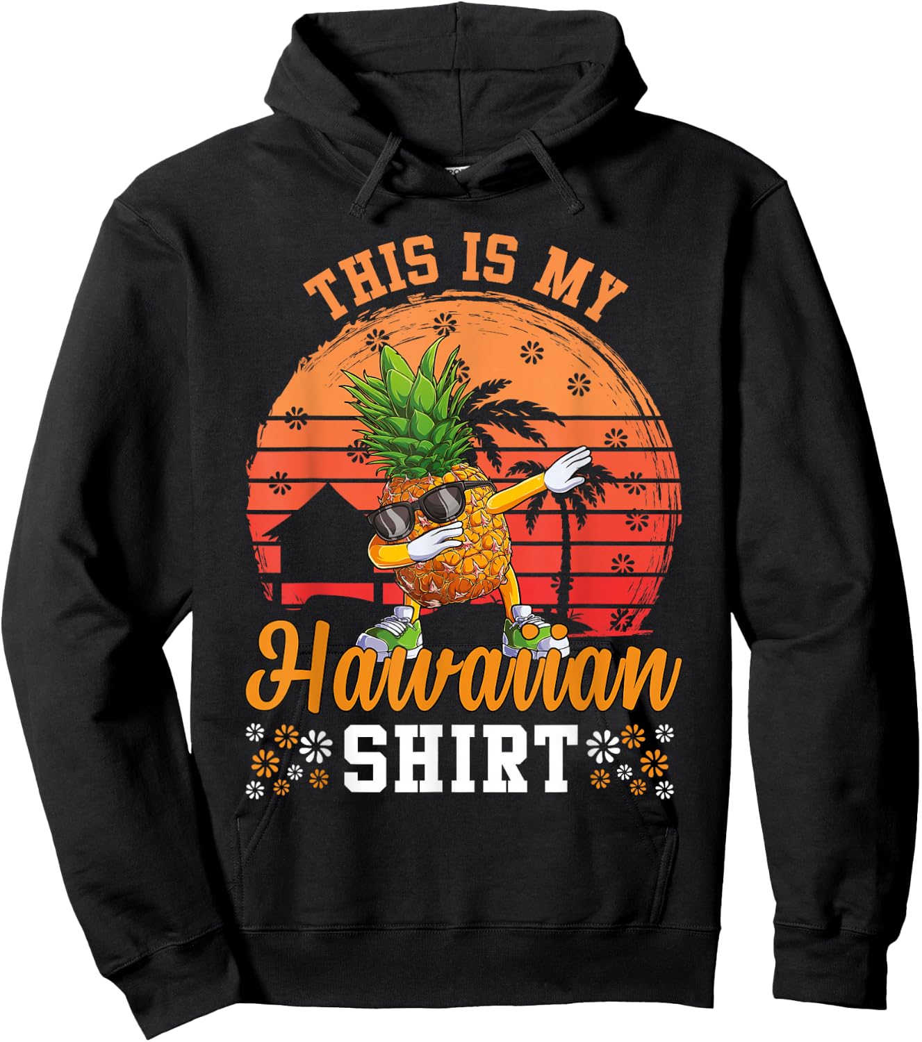 Dabbing Pineapple Hawaiian Shirts Tropical Aloha Beaches Hoodie - Hoodie | Black