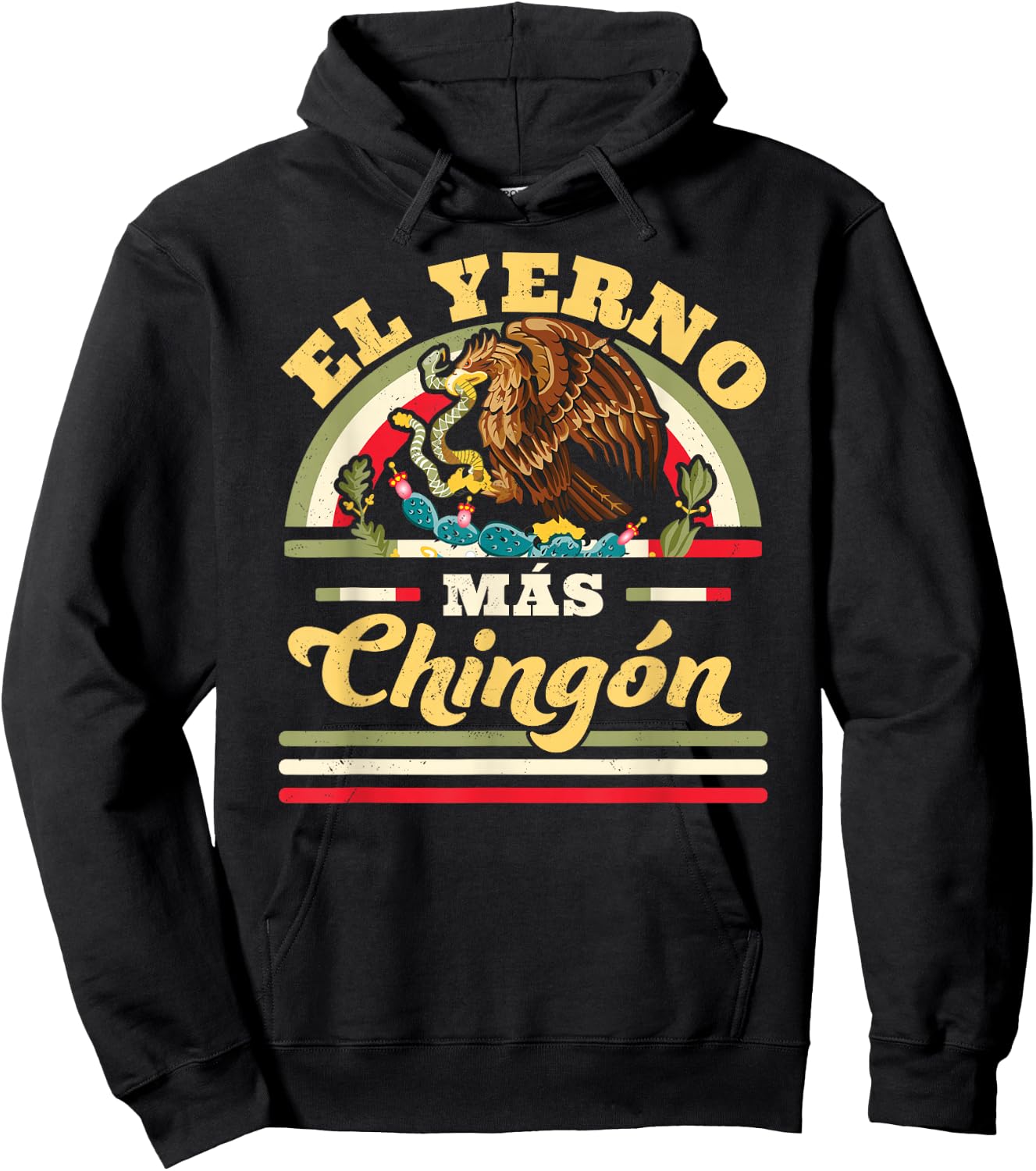 El Yerno Mas Chingon Mexican Flag Cool Son In Law Regalo Hoodie - Hoodie | Black
