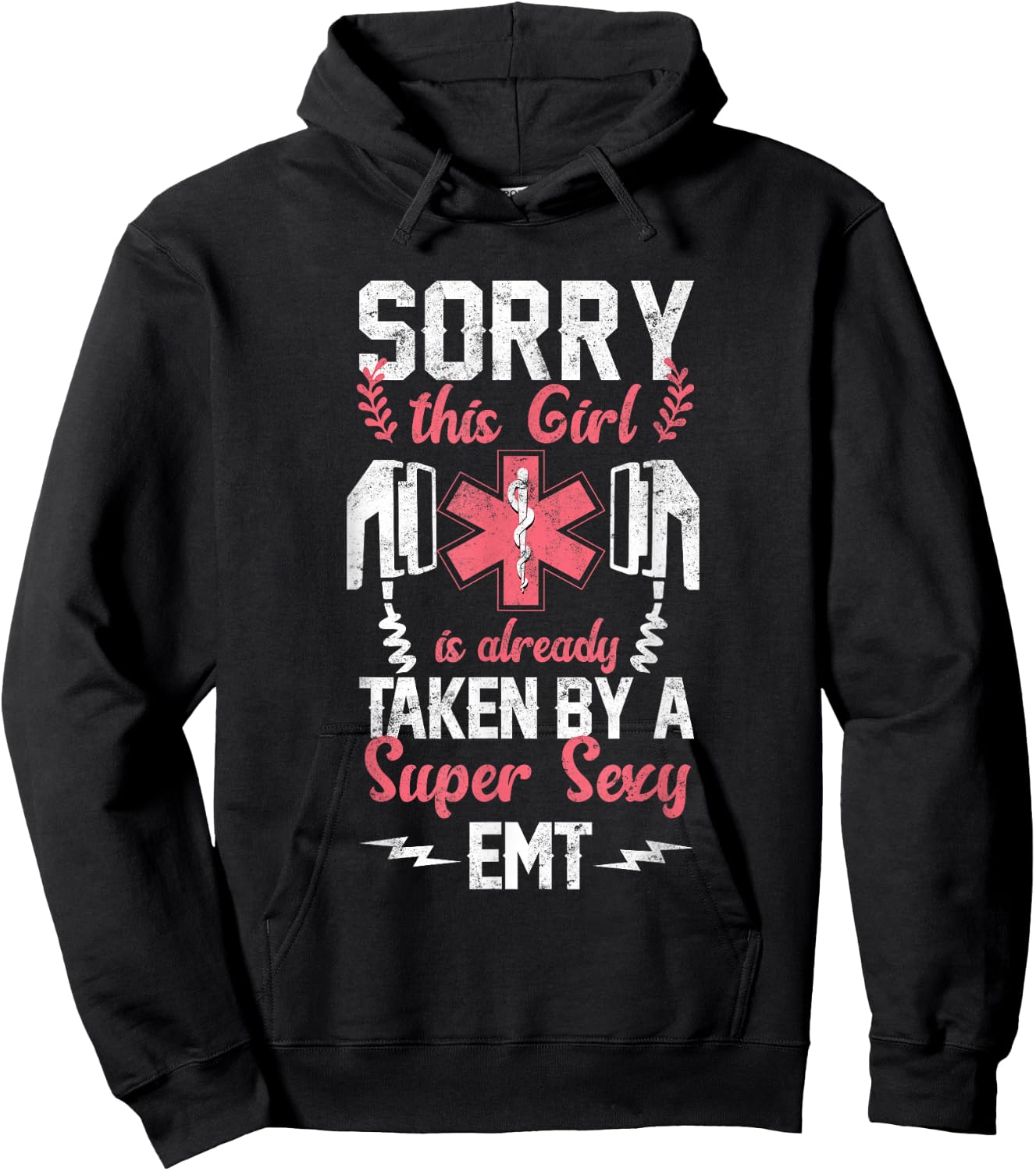 EMS Emergency Sorry This Girl Is Taken By An EMT Girlfriend Hoodie - Hoodie | Black