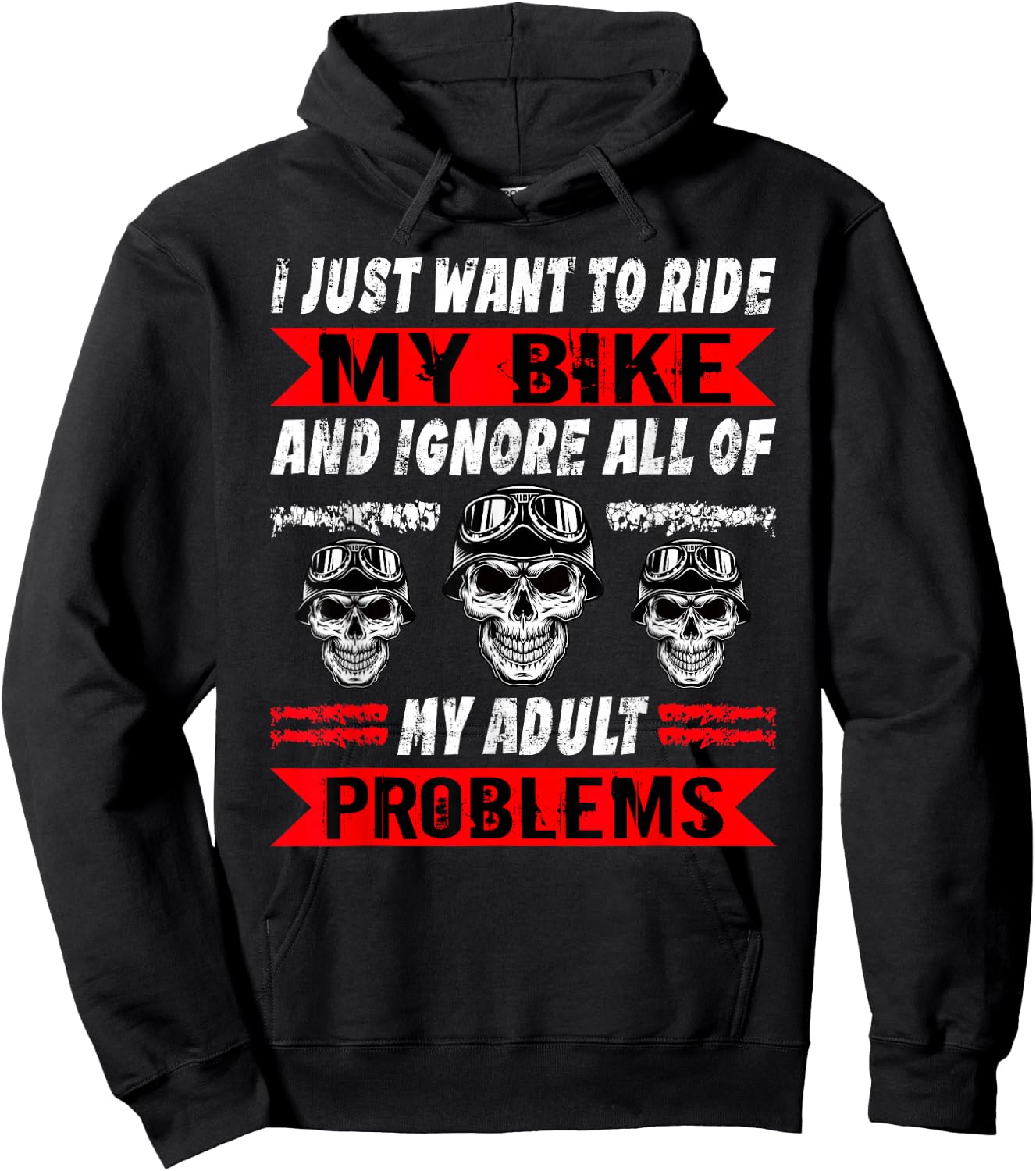 Biker I Just Want To Ride My Bike Motorcycle Motorbike Hoodie - Hoodie | Black