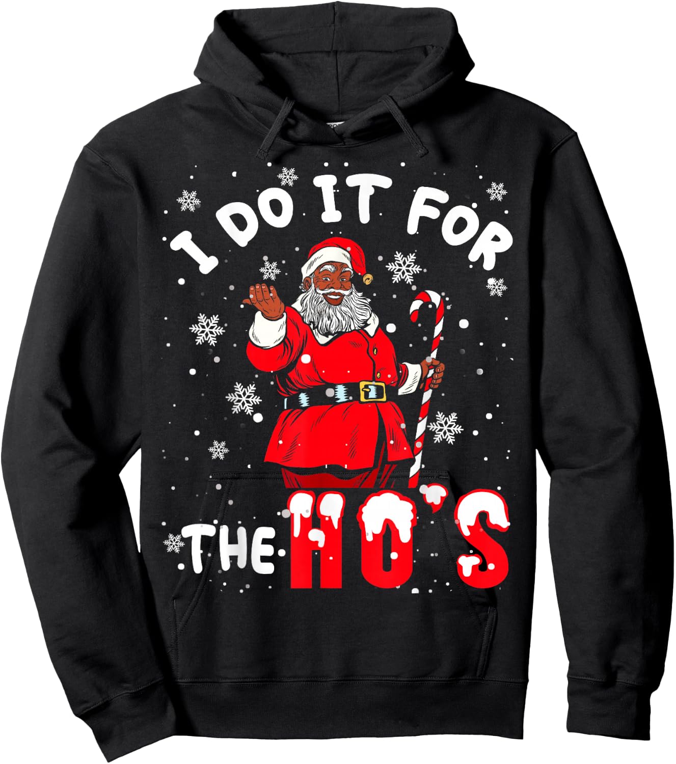 I Do It for The Hos Christmas African American Afro Santa Hoodie - Hoodie | Black