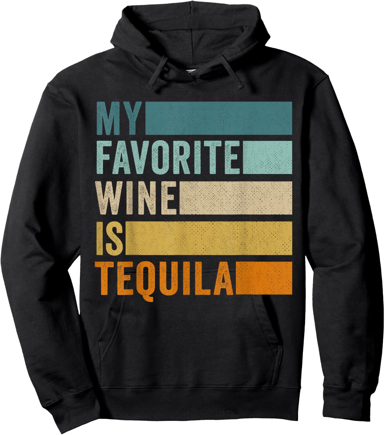 My Favorite Wine Is Tequila Hoodie - Hoodie | Black