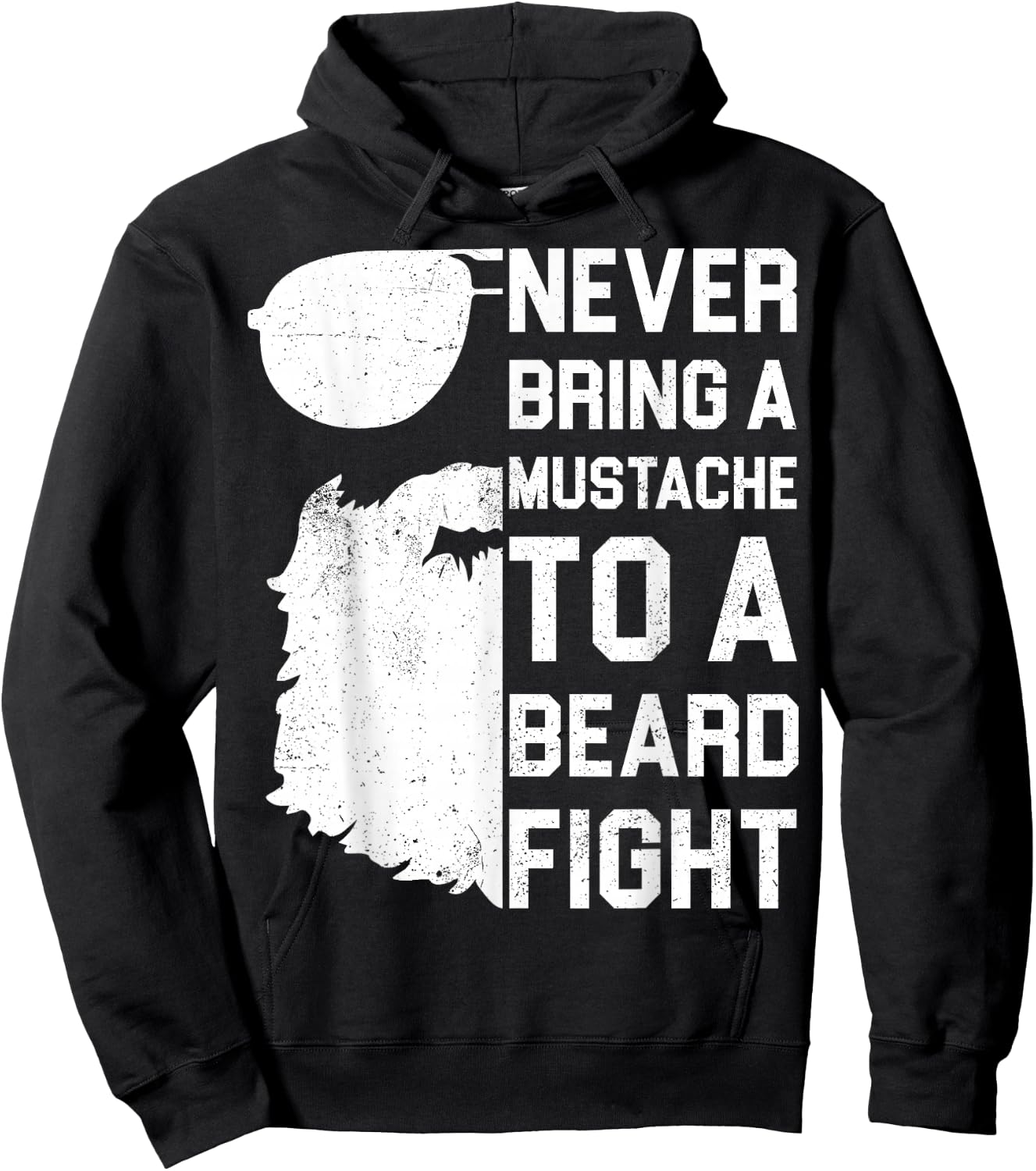 Never Bring A Mustache To A Beard Fight Shirt Funny Gift Hoodie - Hoodie | Black