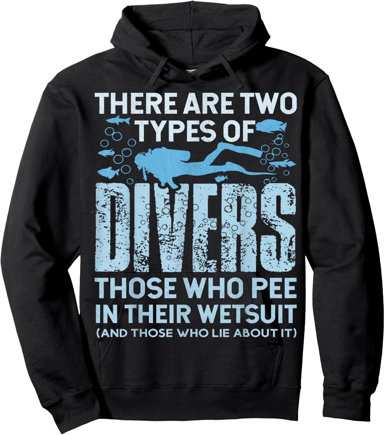 there are two types of Divers Funny Scuba Diving Hoodie - Hoodie | Black