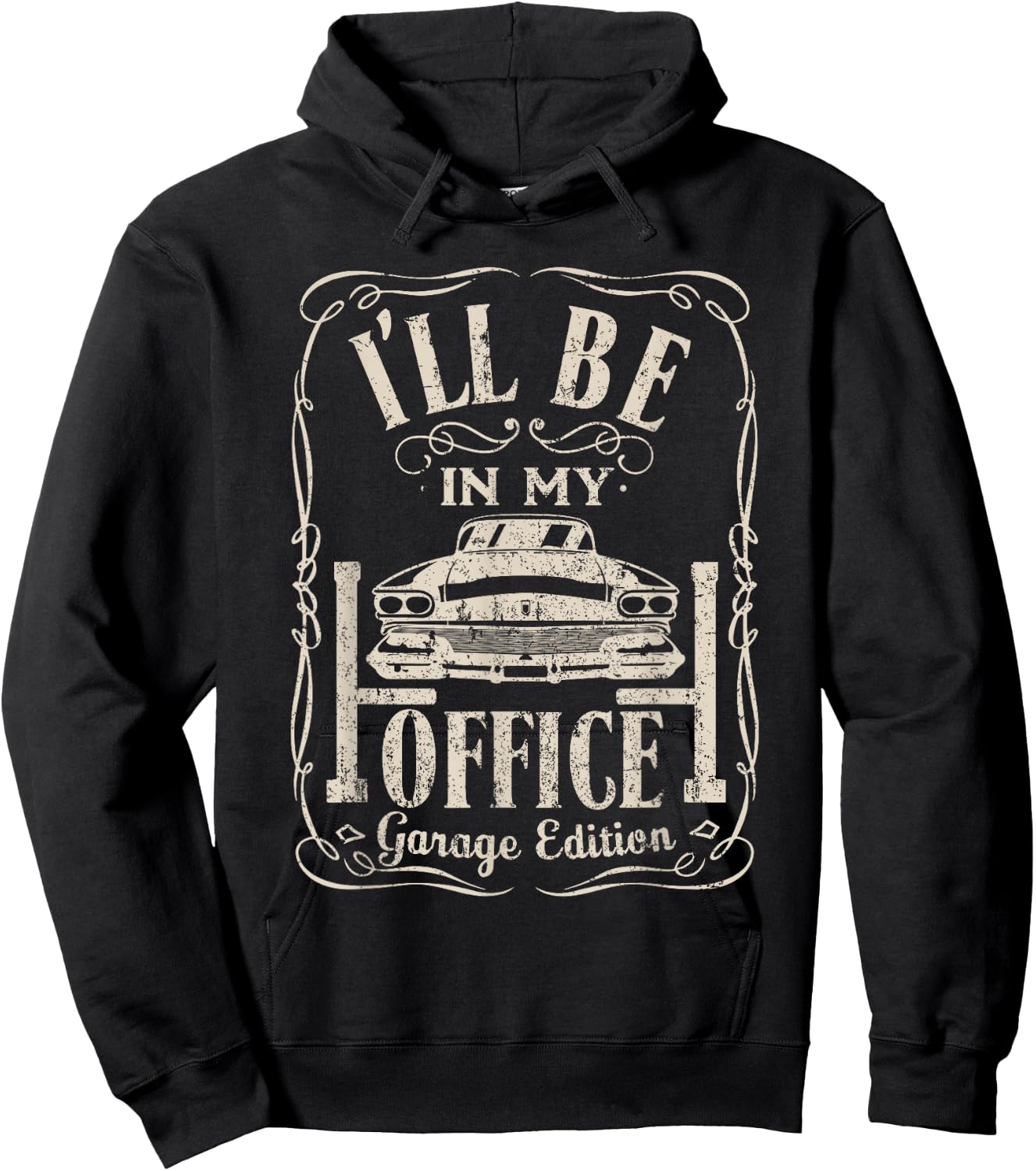 Ill Be in My Office Car Garage Automotive Mechanic Dad Gifts Hoodie - Hoodie | Black