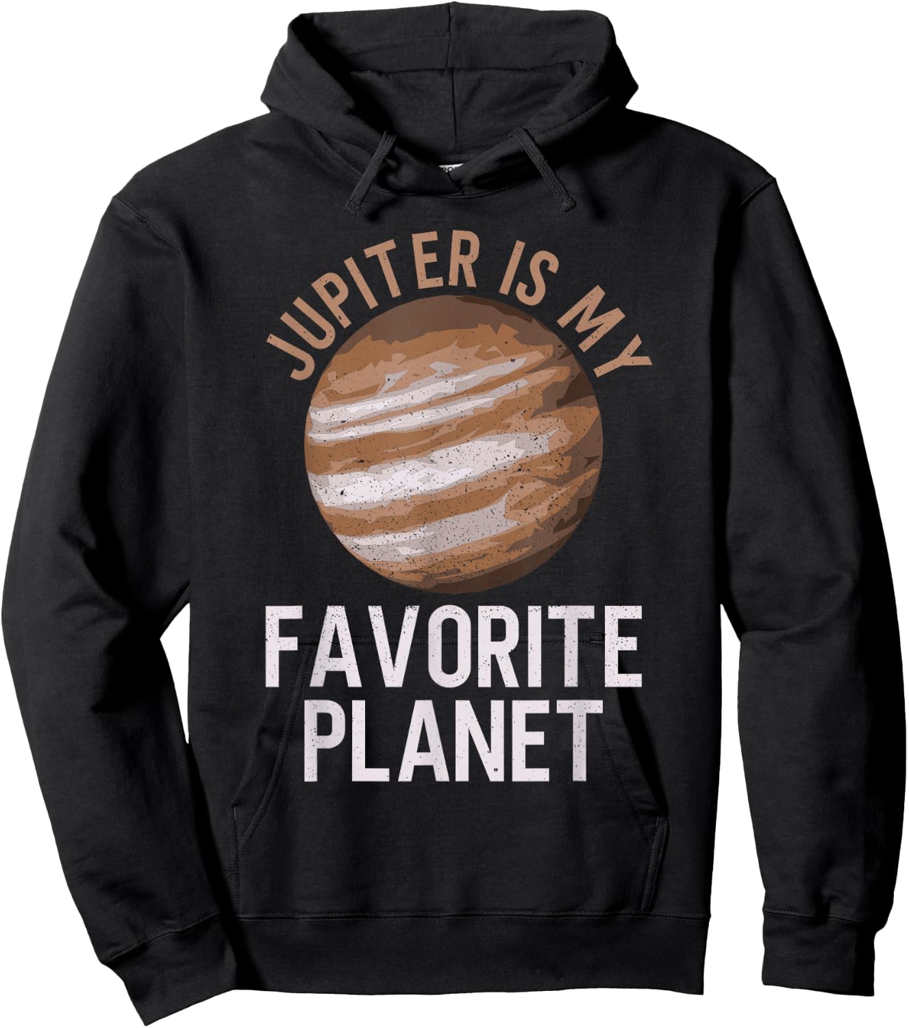 Jupiter Is My Favorite Planet - Jupiter Space Hoodie - Hoodie | Black