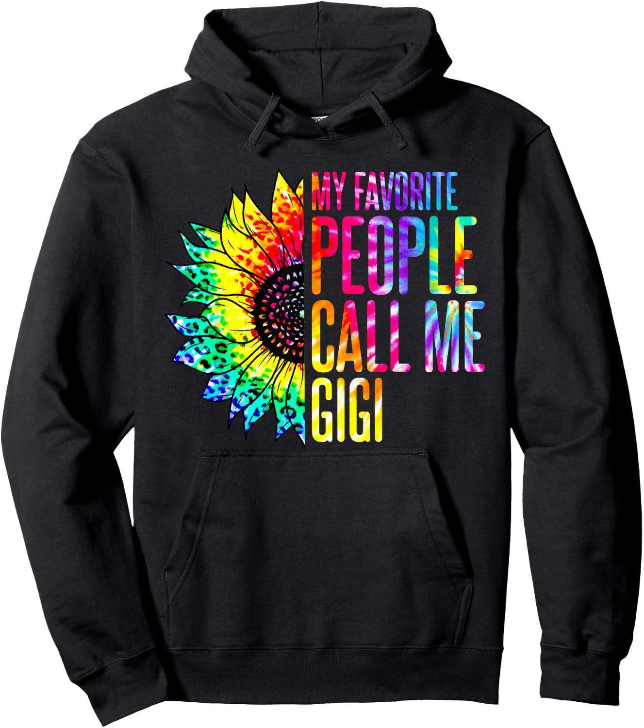 My Favorite People Call Me Gigi Sunflower Tie Dye Hoodie - Hoodie | Black