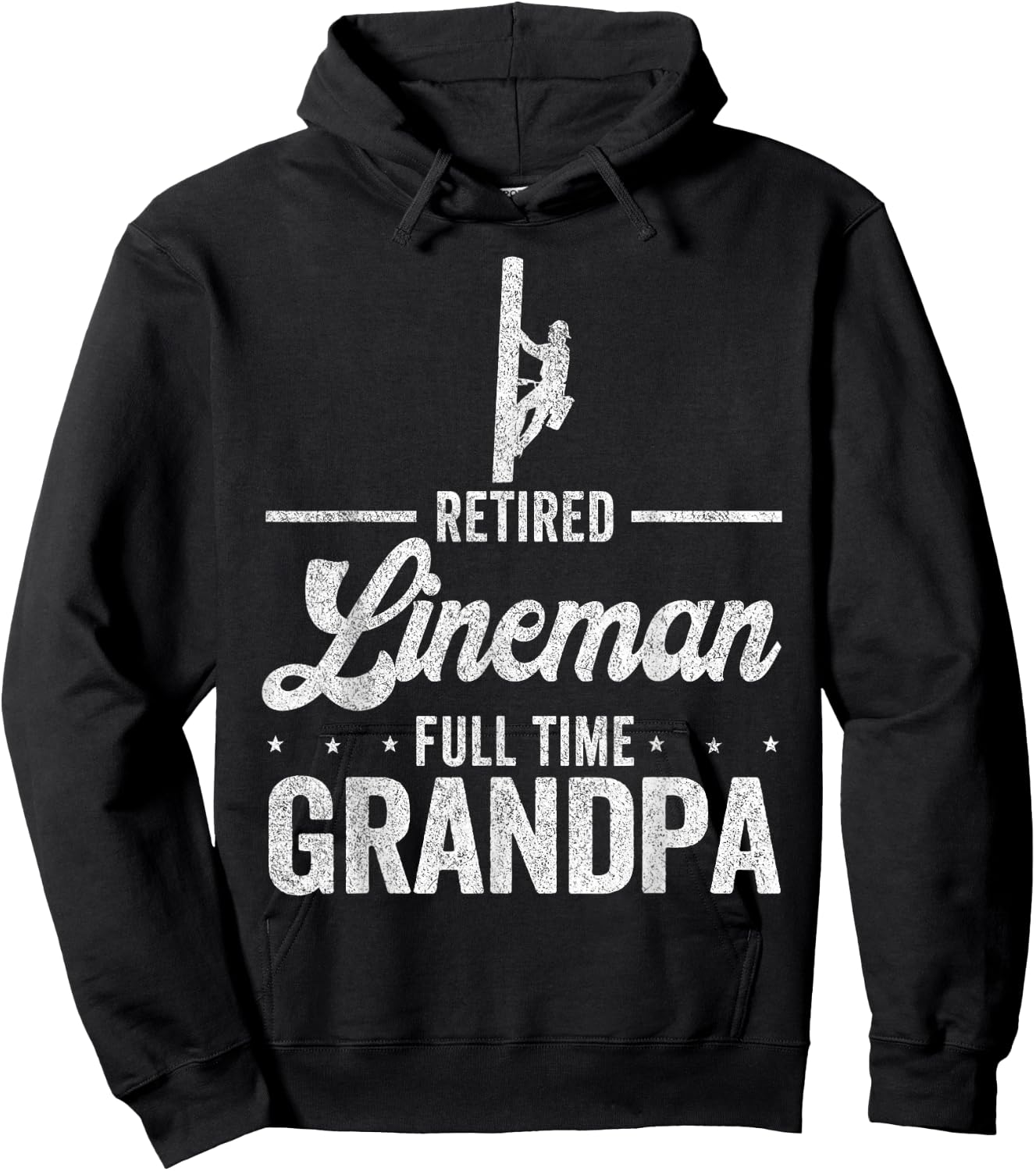 Retired Lineman Full Time Grandpa Funny Retired Lineman Hoodie - Hoodie | Black