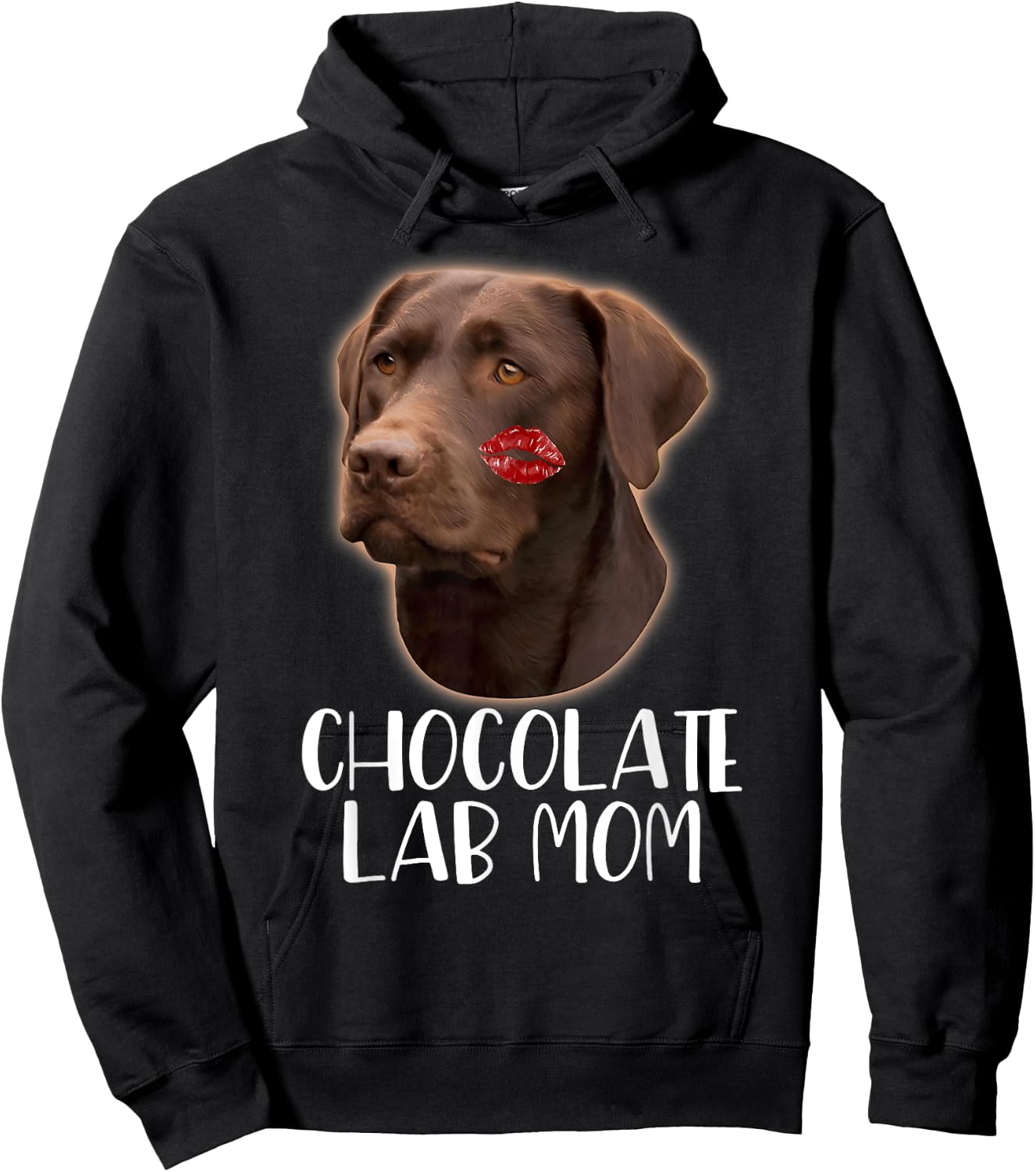 Chocolate Lab Mom - Chocolate Labrador Lipstick On Face Hoodie - Hoodie | Black