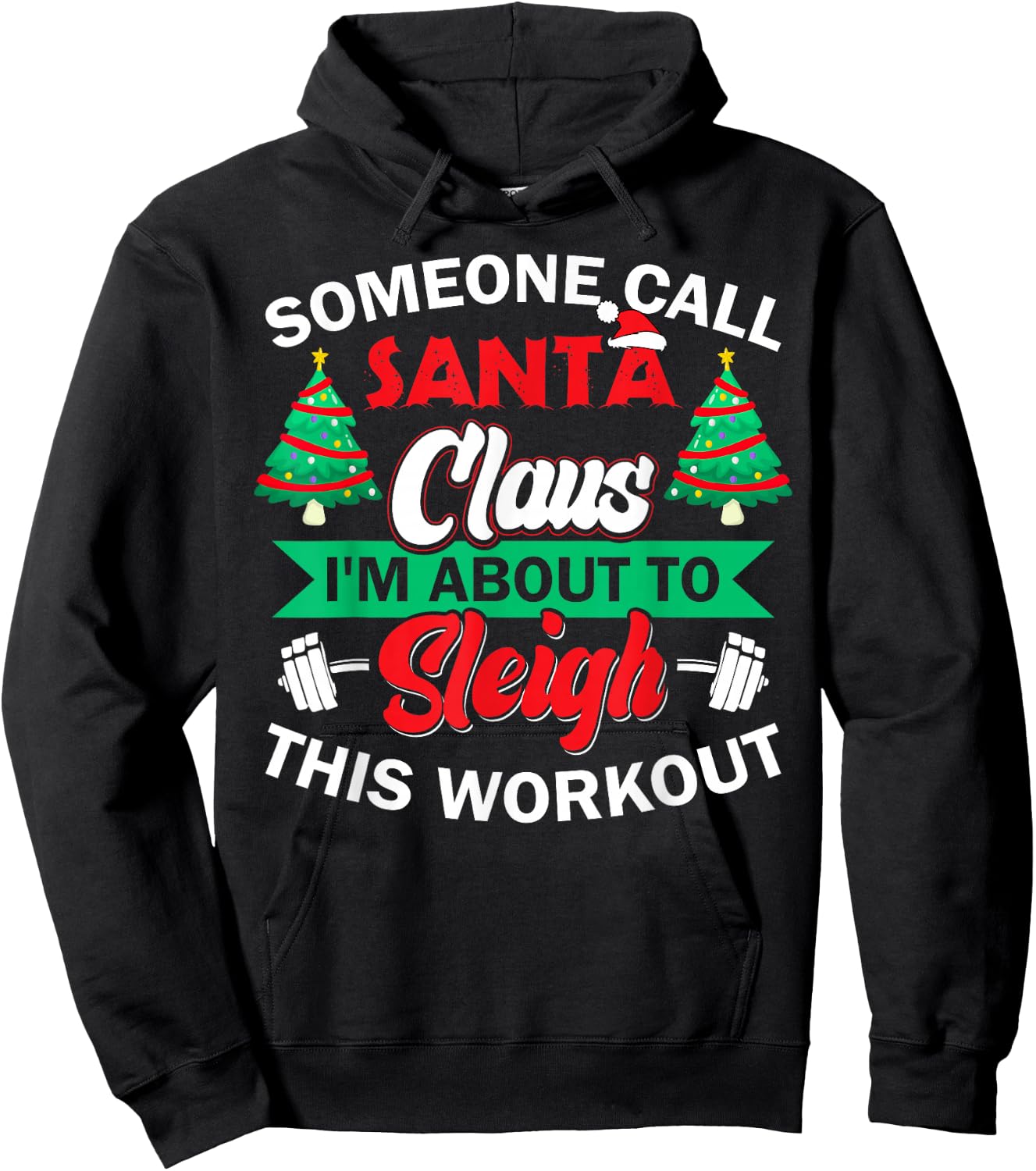 I'm About To Sleigh This Workout Funny Christmas Gym Barbell Hoodie - Hoodie | Black