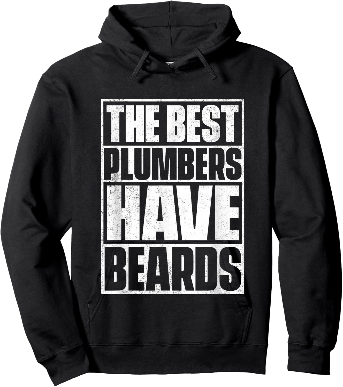 The Best Plumbers Have Beards - Funny Beard Hoodie - Hoodie | Black