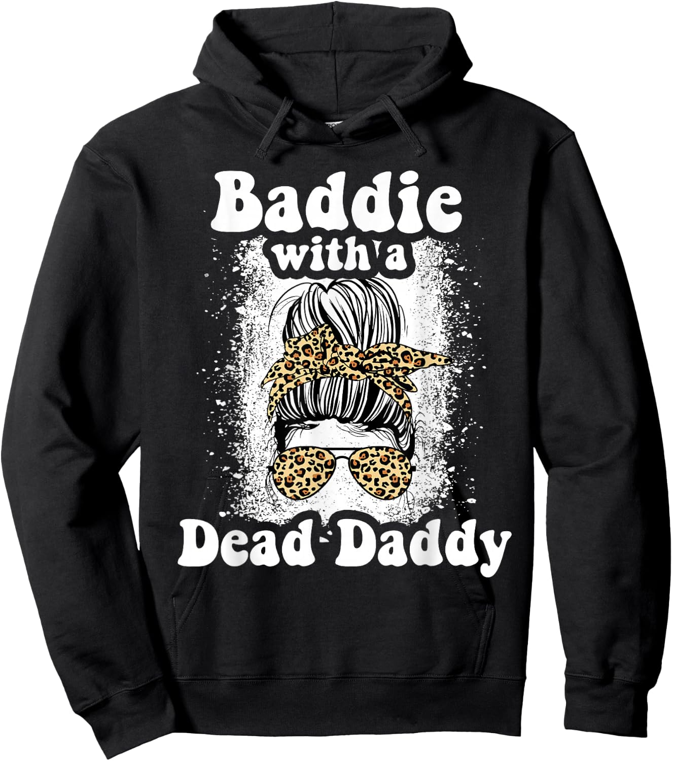Baddie With A Dead Daddy Dead Dad Club Funny Baddie Hoodie - Hoodie | Black