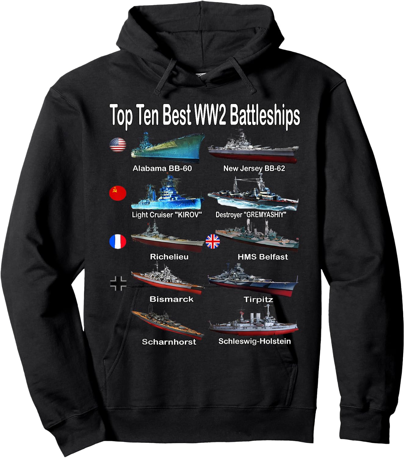 Top Ten Best WW2 Battleships Warships for Kids Adults Hoodie - Hoodie | Black