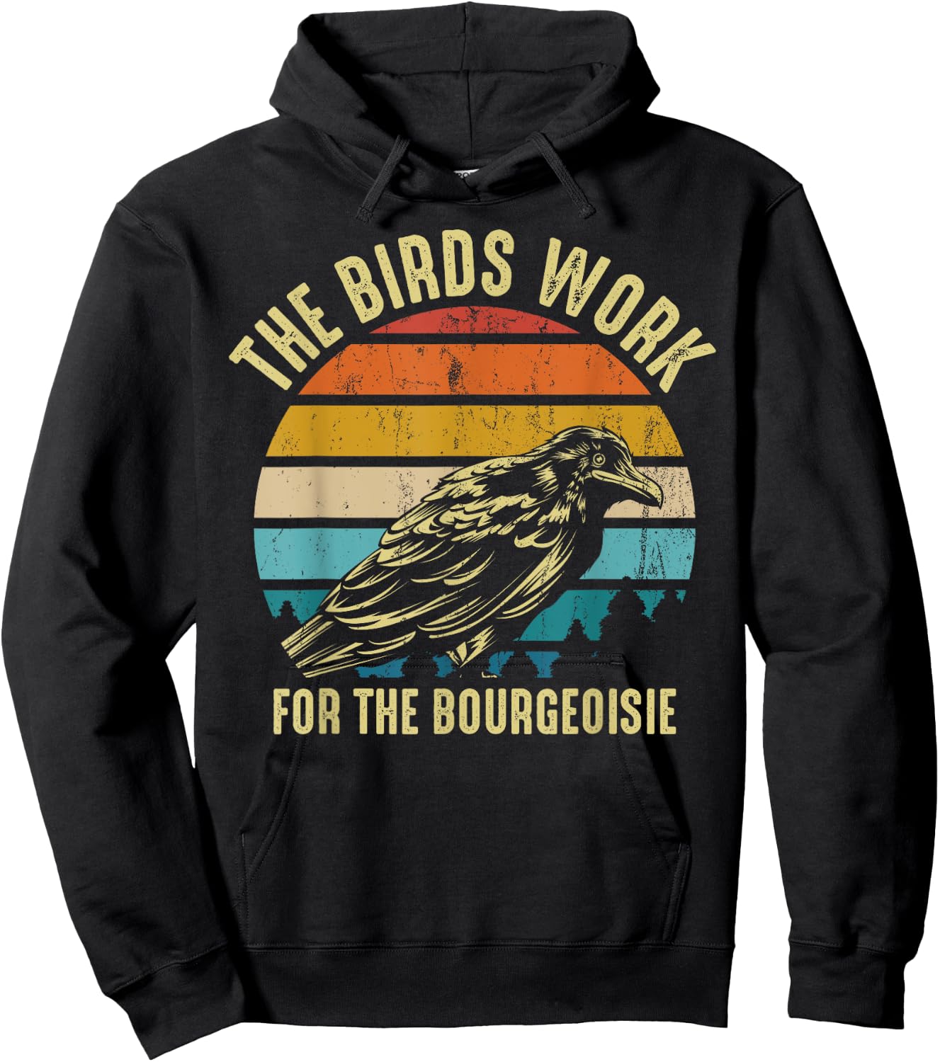The Birds Work For The Bourgeoisie Vintage Retro Animal Hoodie - Hoodie | Black