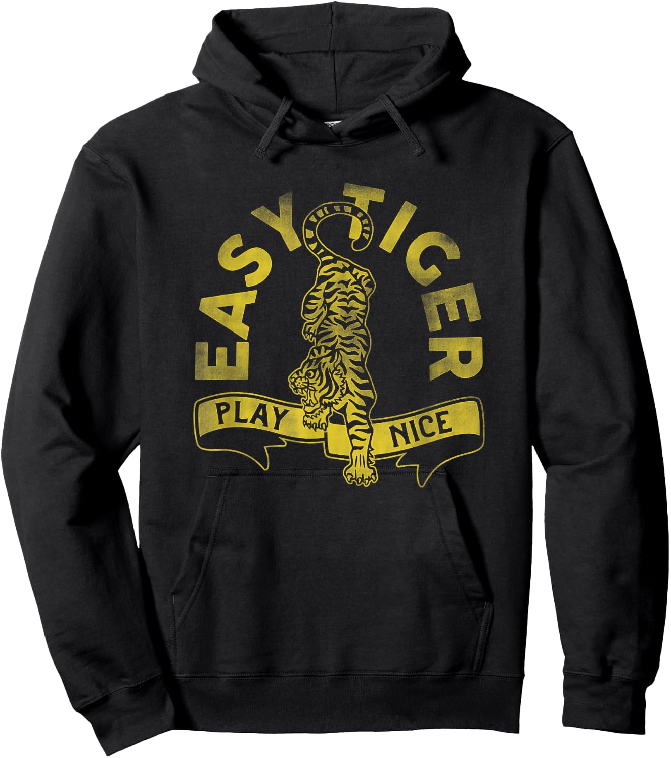 Easy Tiger, Play Nice! Cute & Funny Yellow Typography Art Hoodie - Hoodie | Black