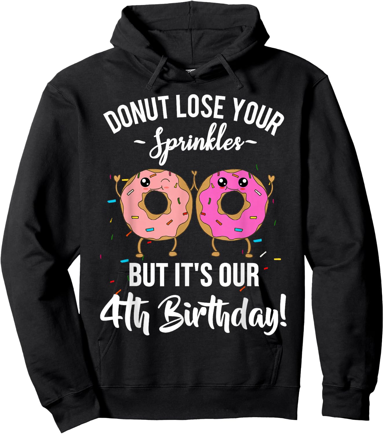 4th Birthday Twins Funny Donut Theme Party Quote 4 Years Old Hoodie - Hoodie | Black