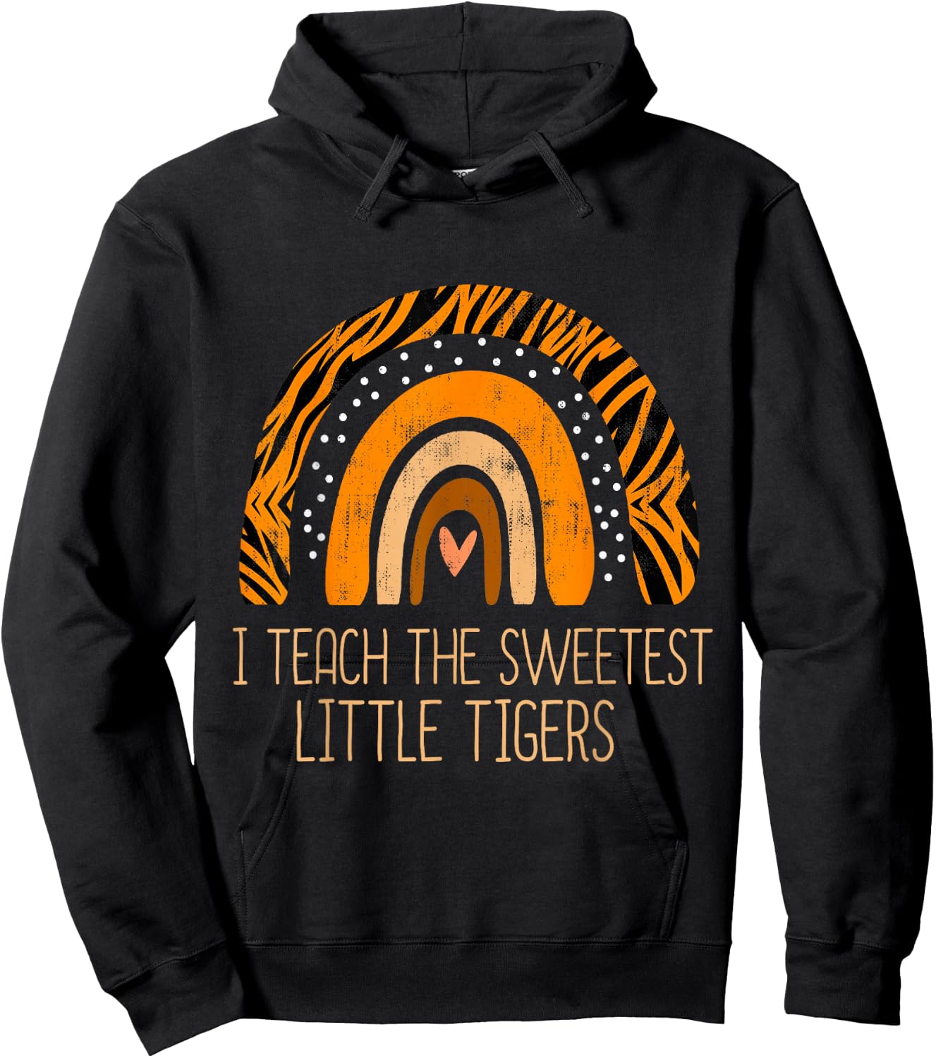 I Teach Sweetheart - I Teach the Sweetest Little Tigers Hoodie - Hoodie | Black