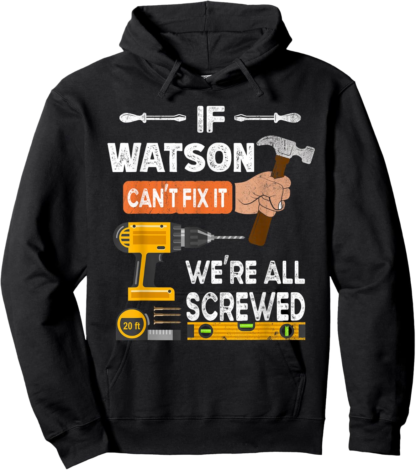 Funny if Watson can't fix it no one can handyman carpenter Hoodie - Hoodie | Black