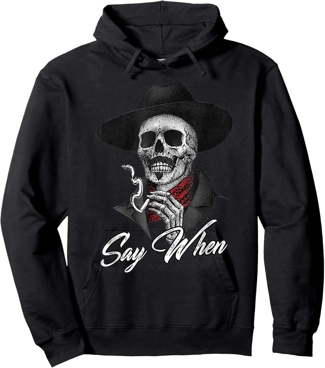 Skull Say When Funny Skeleton Hoodie - Hoodie | Black