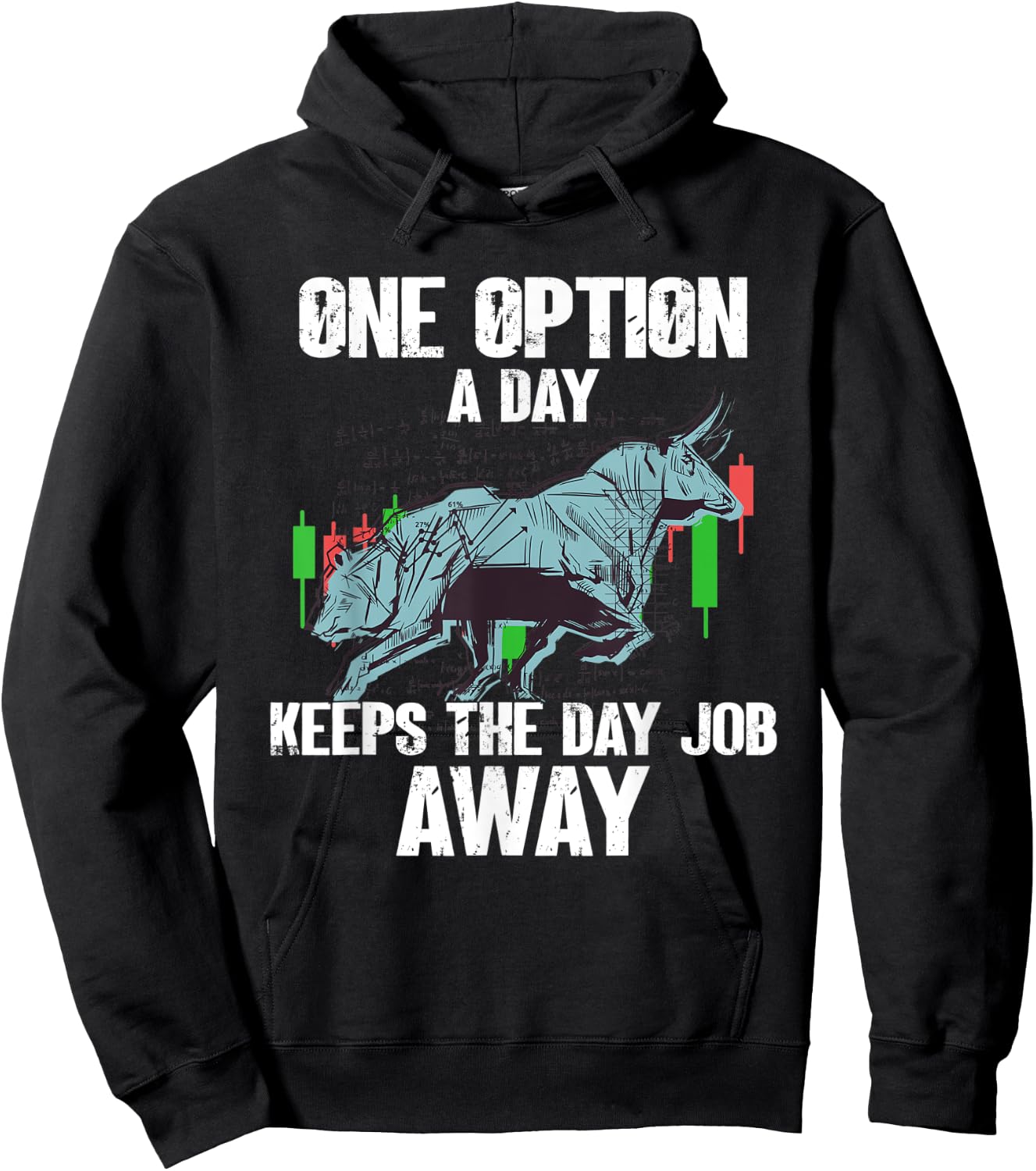 One Option A Day Bull Stock Market Investor Options Trading Hoodie - Hoodie | Black