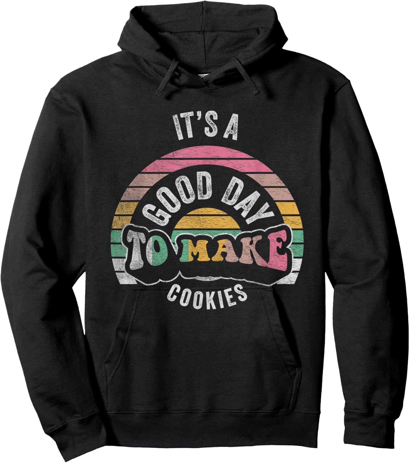 Vintage It's A Good Day To Make Cookies Baking Baker Cookie Hoodie - Hoodie | Black