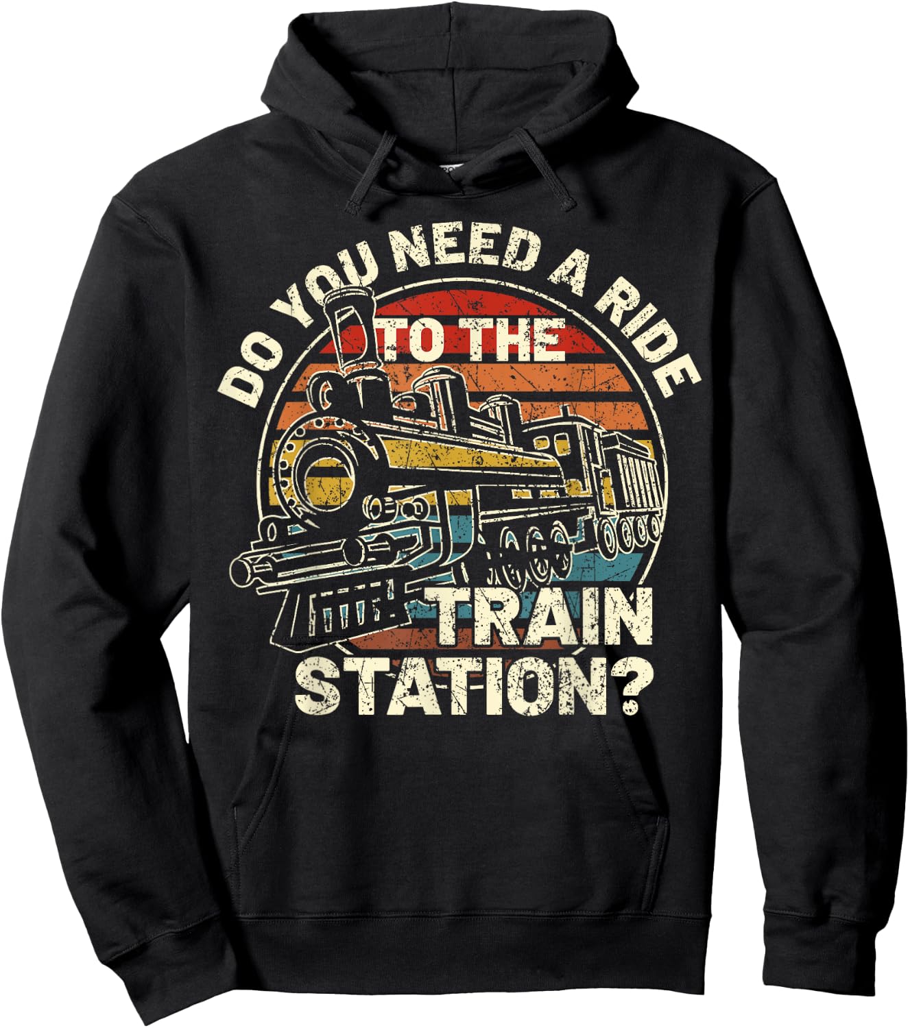 Do You Need a Ride To The train Station Retro Vintage Train Hoodie - Hoodie | Black