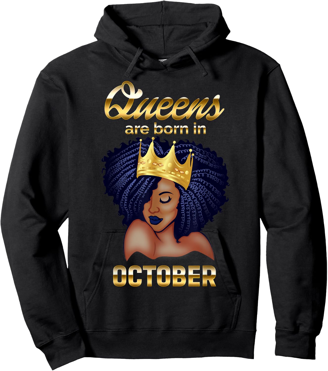 Queens Are Born In October Birthday for Black Women Hoodie - Hoodie | Black