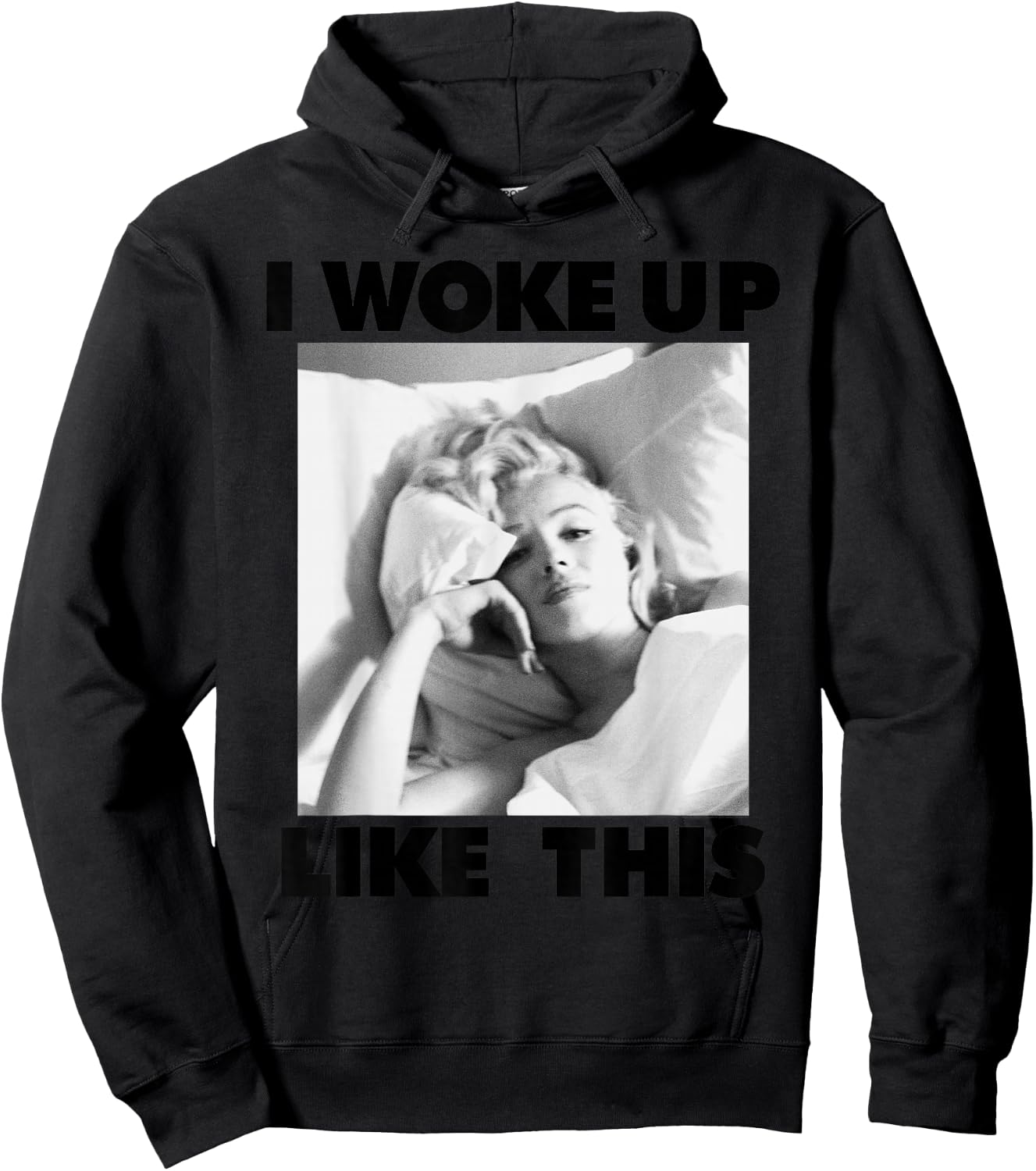 Marilyn Monroe Woke Up Like This Hoodie - Hoodie | Black