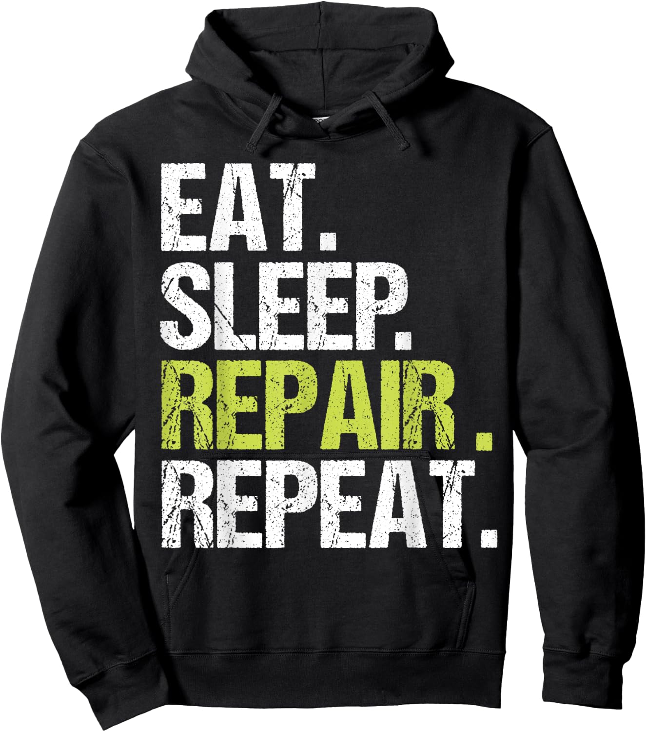 Eat Sleep Repair Repeat Shirt Handyman Mechanic Fix Gift Hoodie - Hoodie | Black