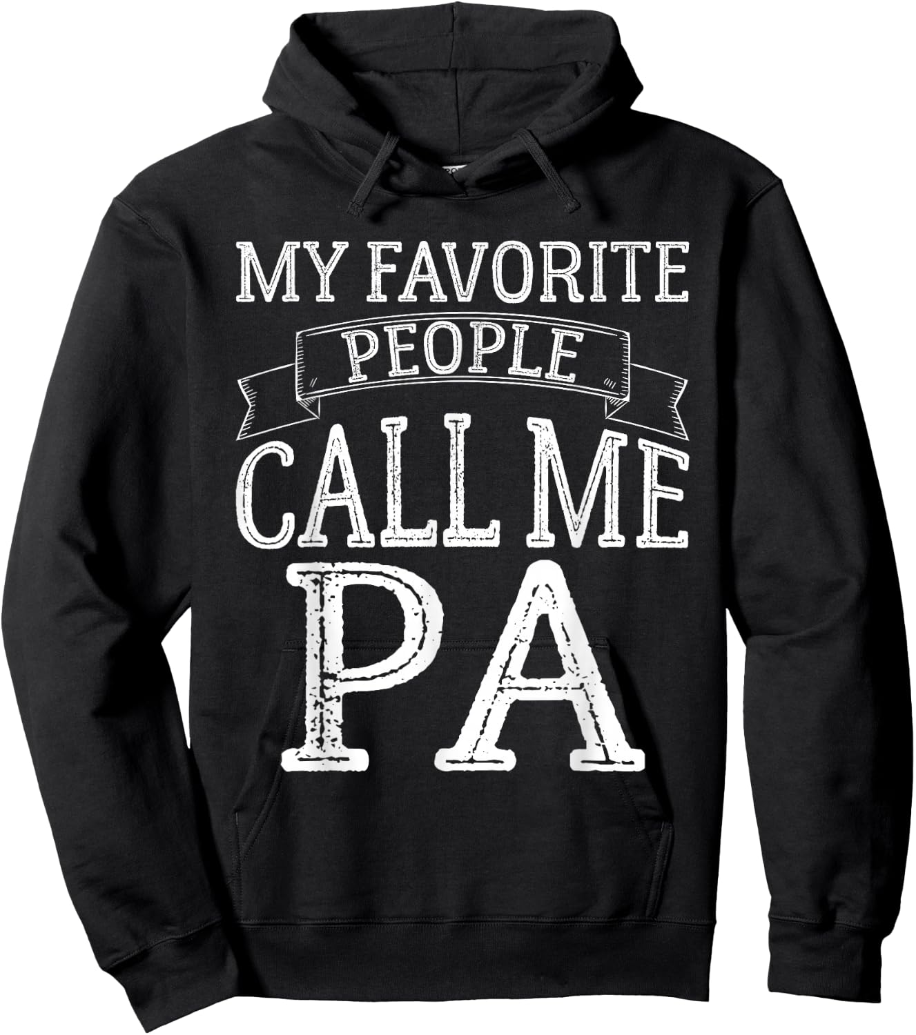 My Favorite People Call Me Pa Funny Fathers Day Vintage Hoodie - Hoodie | Black