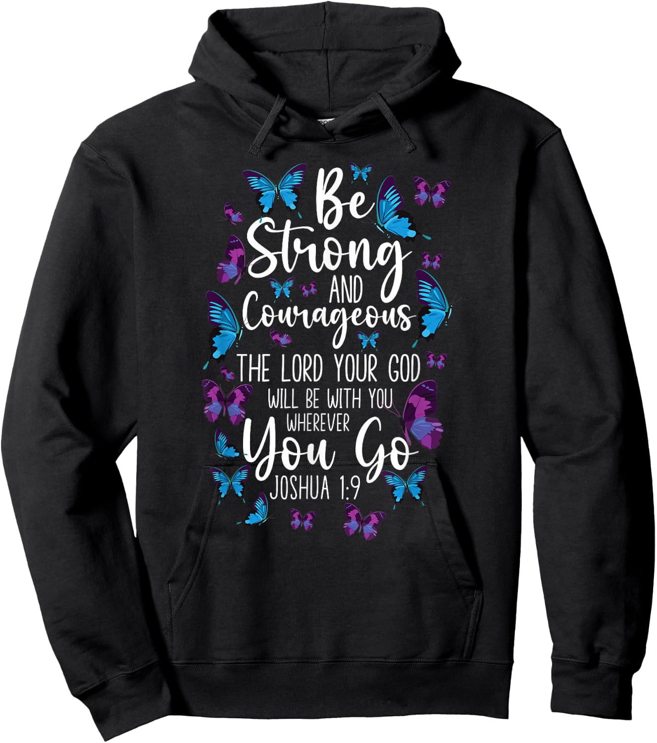 Christian Bible Verse Quote Butterfly Joshua 1:9 Hoodie - Hoodie | Black