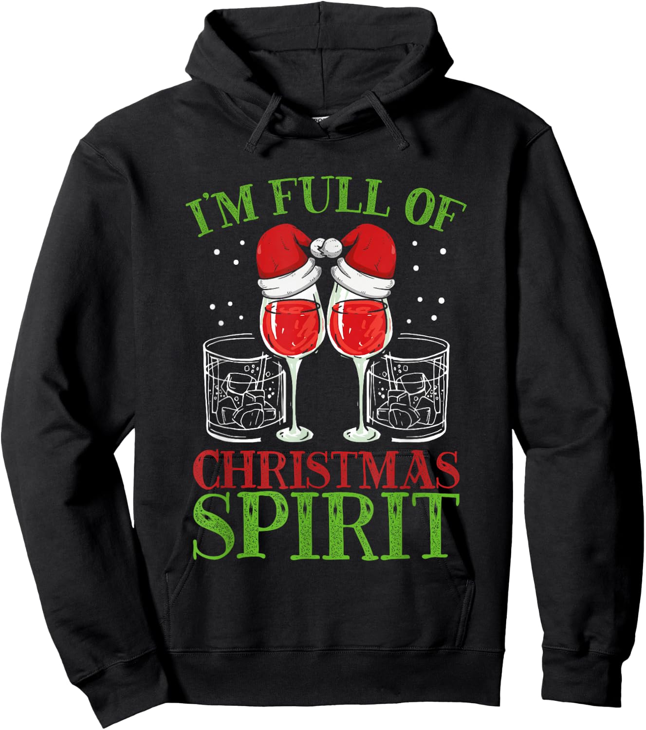 I'm Full of Christmas Spirit Funny Holiday Party Hoodie - Hoodie | Black