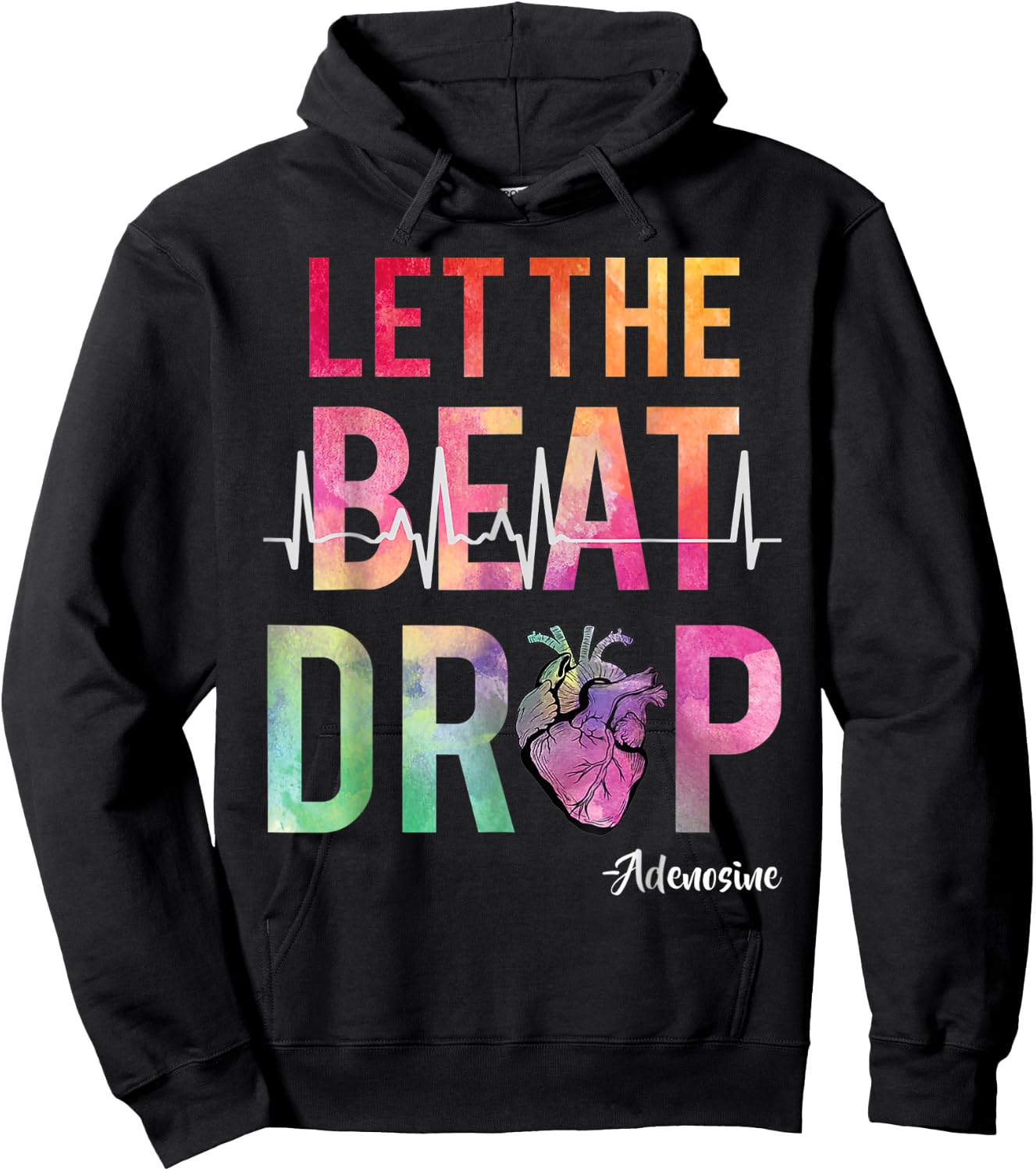 Let The Beat Drop Adenosine Funny Nurses Hoodie - Hoodie | Black