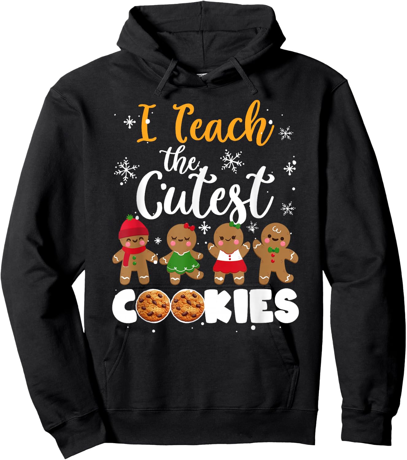 Teacher Christmas Pajamas I Teach The Cutest Little Cookies Hoodie - Hoodie | Black