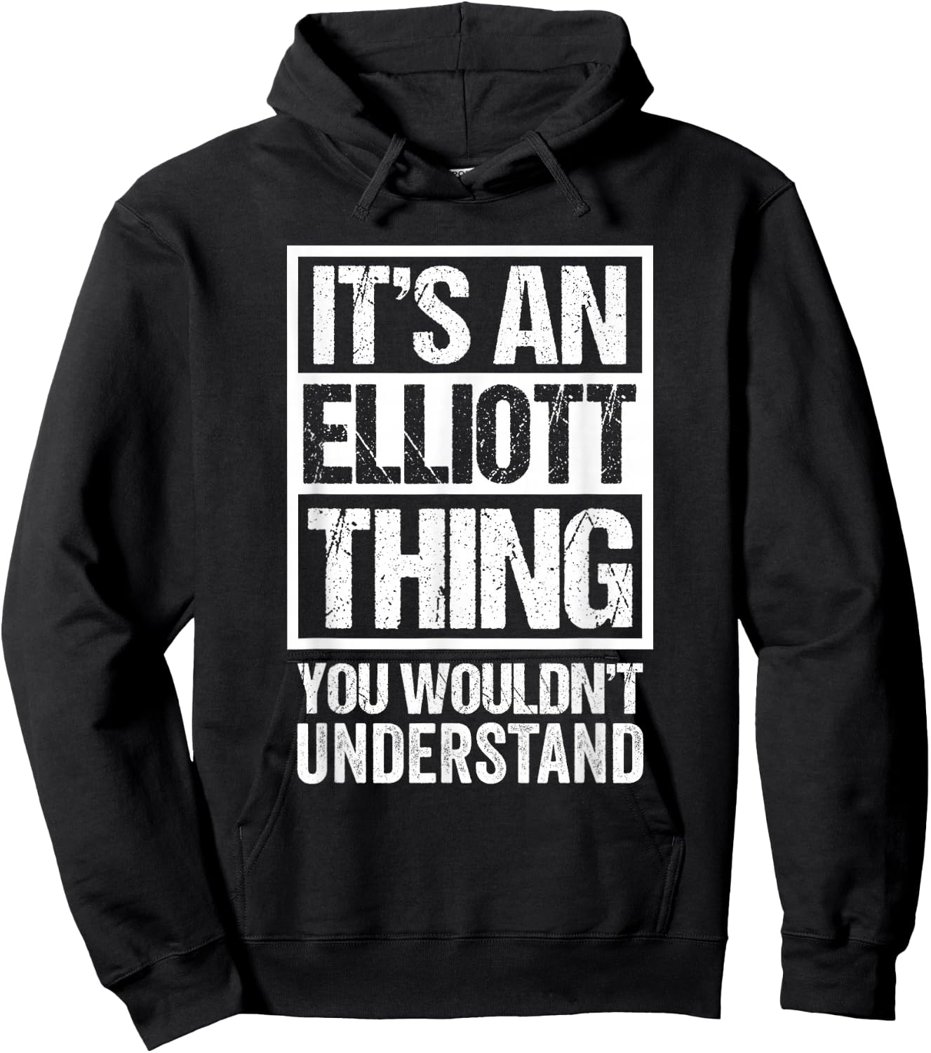 It's An Elliott Thing You Wouldn't Understand Surname Name Hoodie - Hoodie | Black