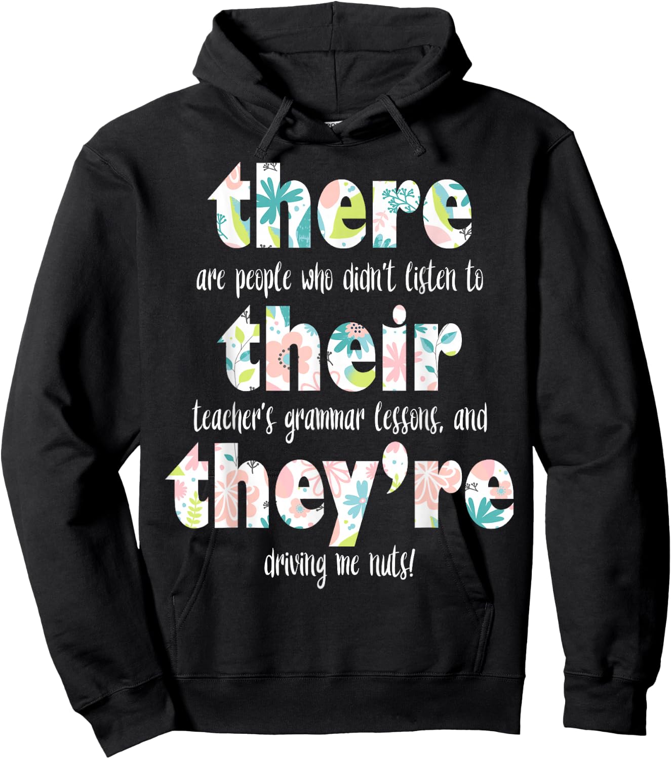 There Their They're English Grammar Teacher Pun Gift Hoodie - Hoodie | Black