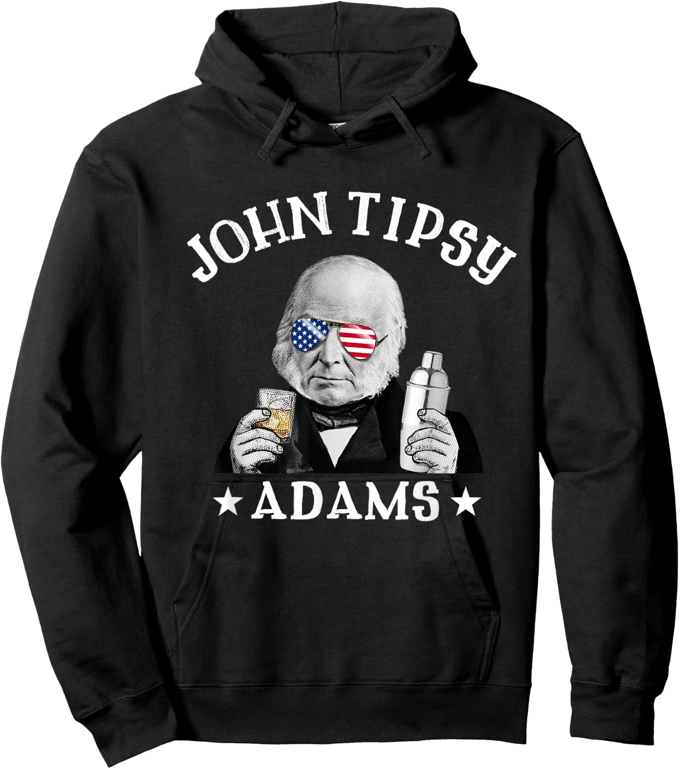 John Tipsy Adams President John Quincy Adams 4th Of July Men Hoodie - Hoodie | Black