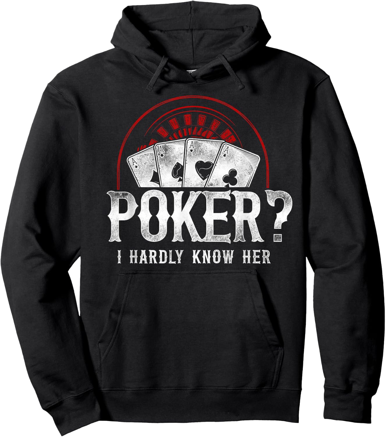Poker Vintage Poker? I Hardly Know Her Hoodie - Hoodie | Black