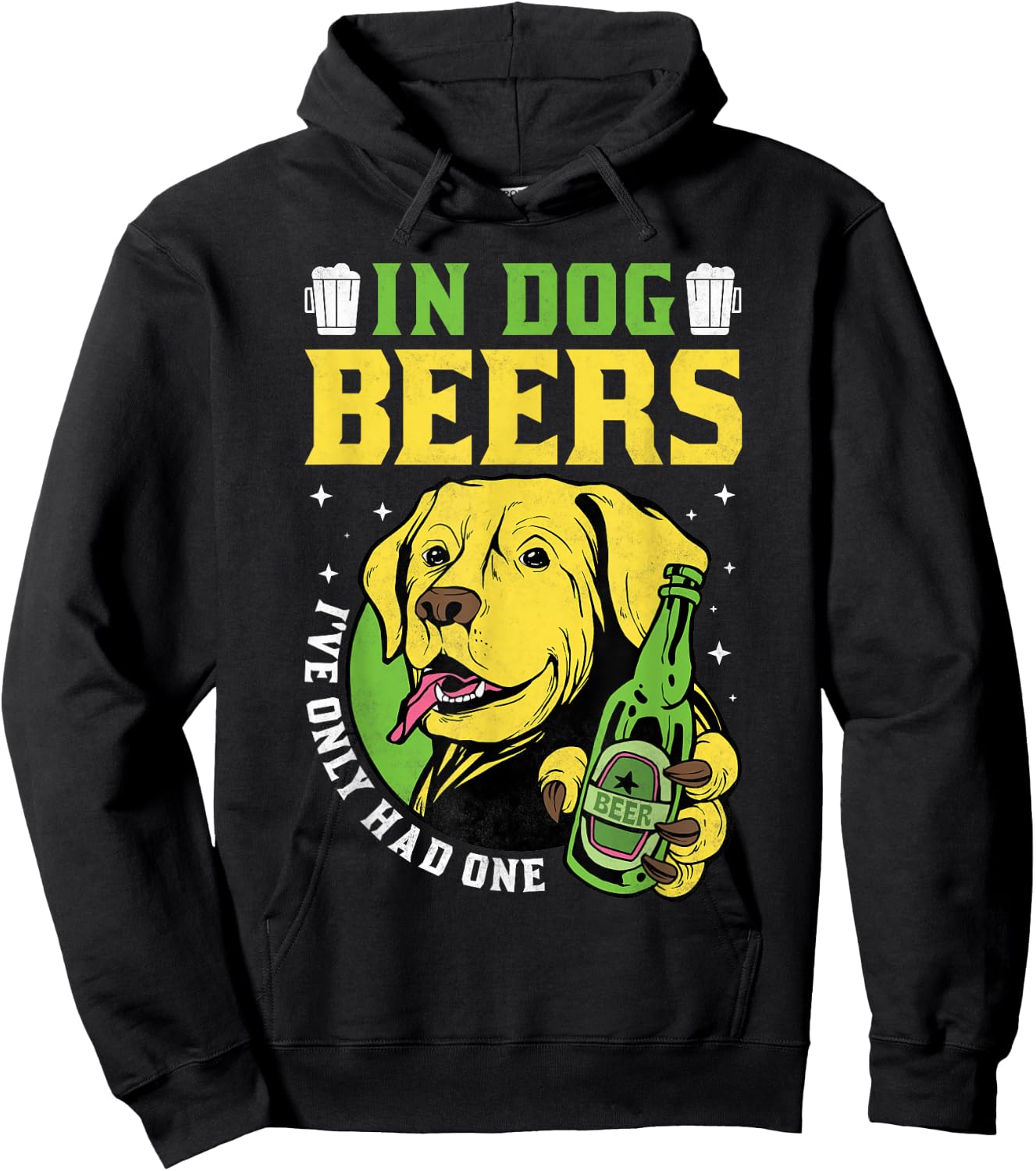 In Dog Beers I've Only Had One, Beer Day Hoodie - Hoodie | Black