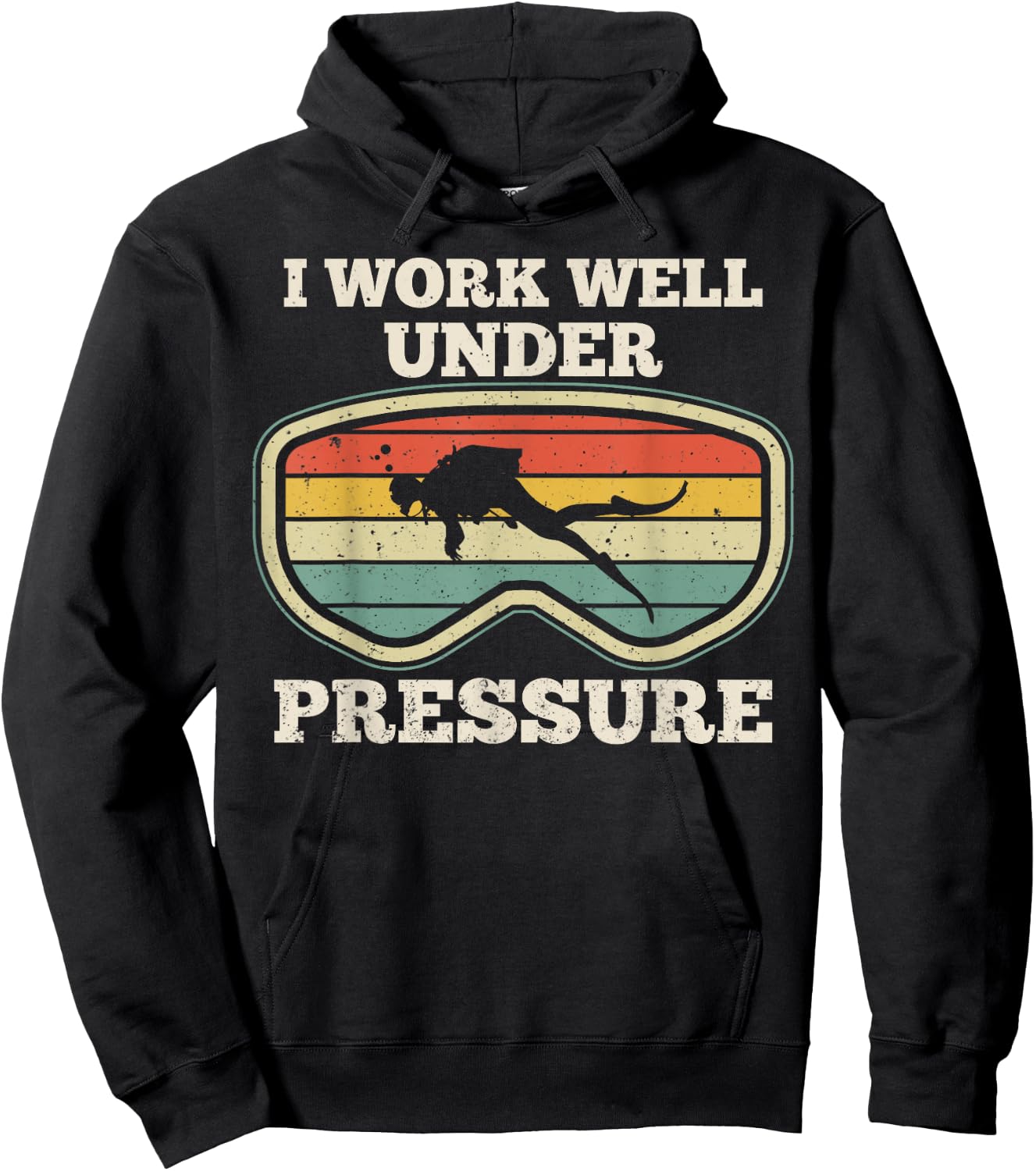 I Work Well Pressure Distressed Scuba Diving Diver Hoodie - Hoodie | Black