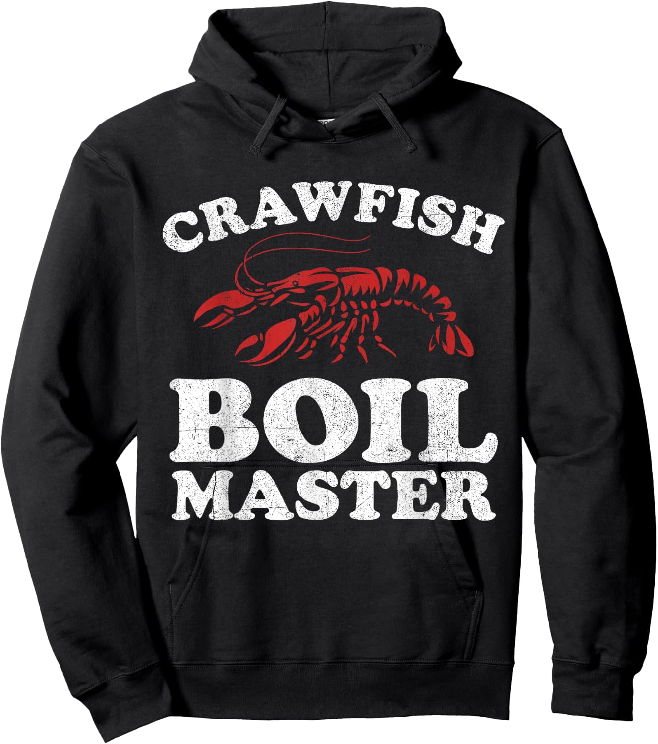 Funny Crawfish Boil Master Crawdaddy Cajun Mardi Gras Party Hoodie - Hoodie | Black