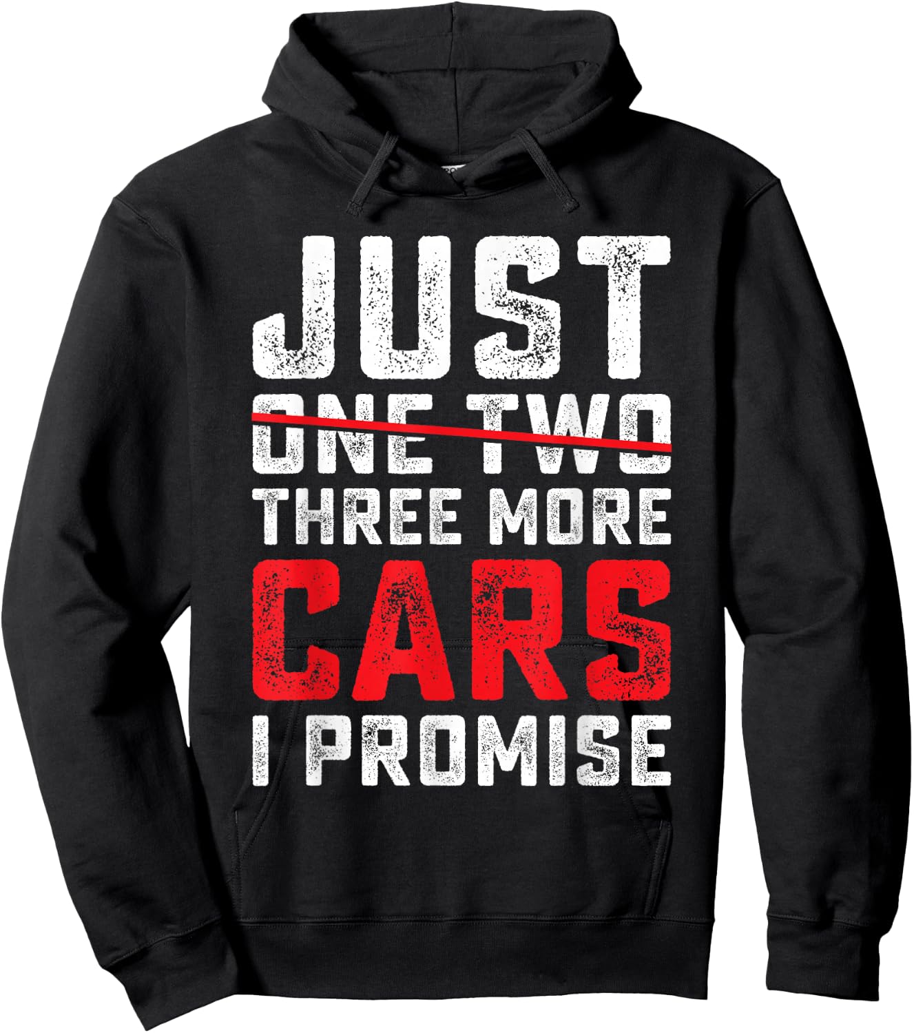 Funny Just One Two Three More Car I Promise Car Lover Men Hoodie - Hoodie | Black