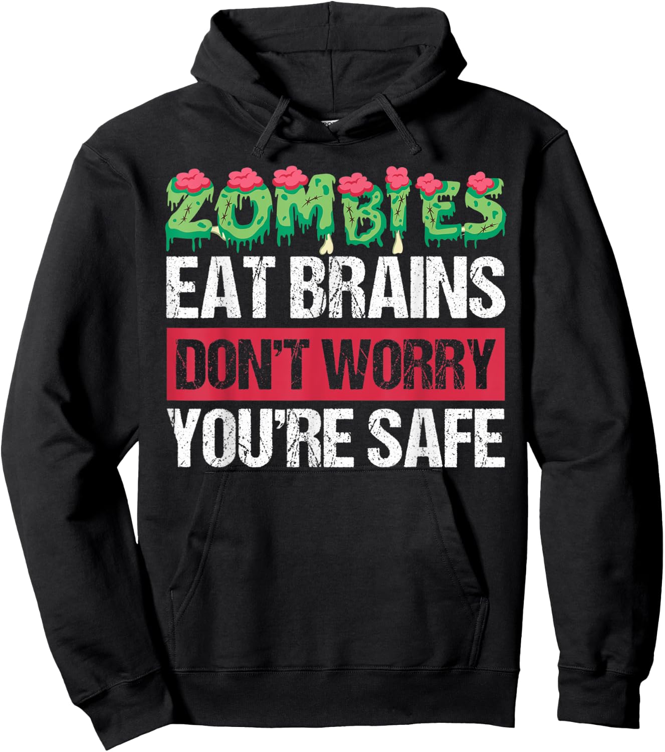 Zombies Eat Brains For Halloween Hoodie - Hoodie | Black