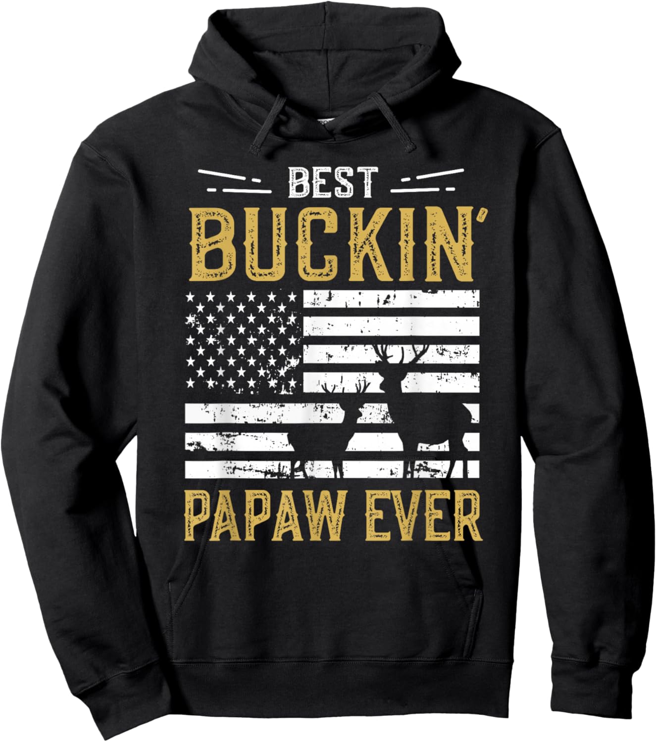 Best Buckin Papaw Ever Funny Gift Deer Hunter Cool Hunting Hoodie - Hoodie | Black
