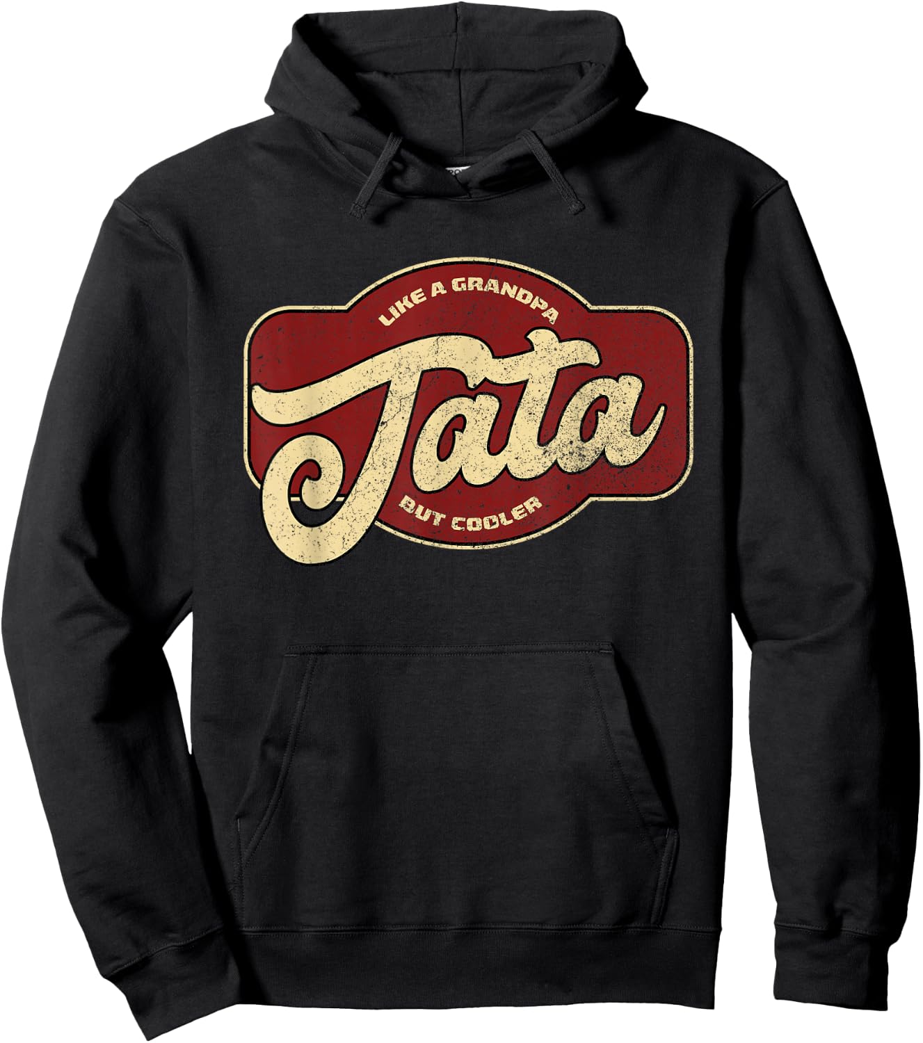 Vintage Tata Like a Grandpa but Cooler Hoodie - Hoodie | Black