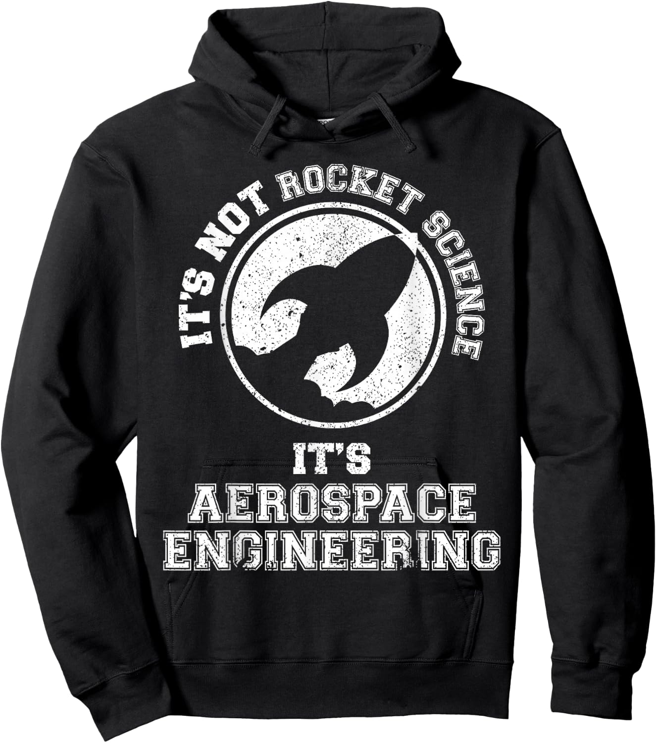 It's Not Rocket Science It's Aerospace Engineering Hoodie - Hoodie | Black