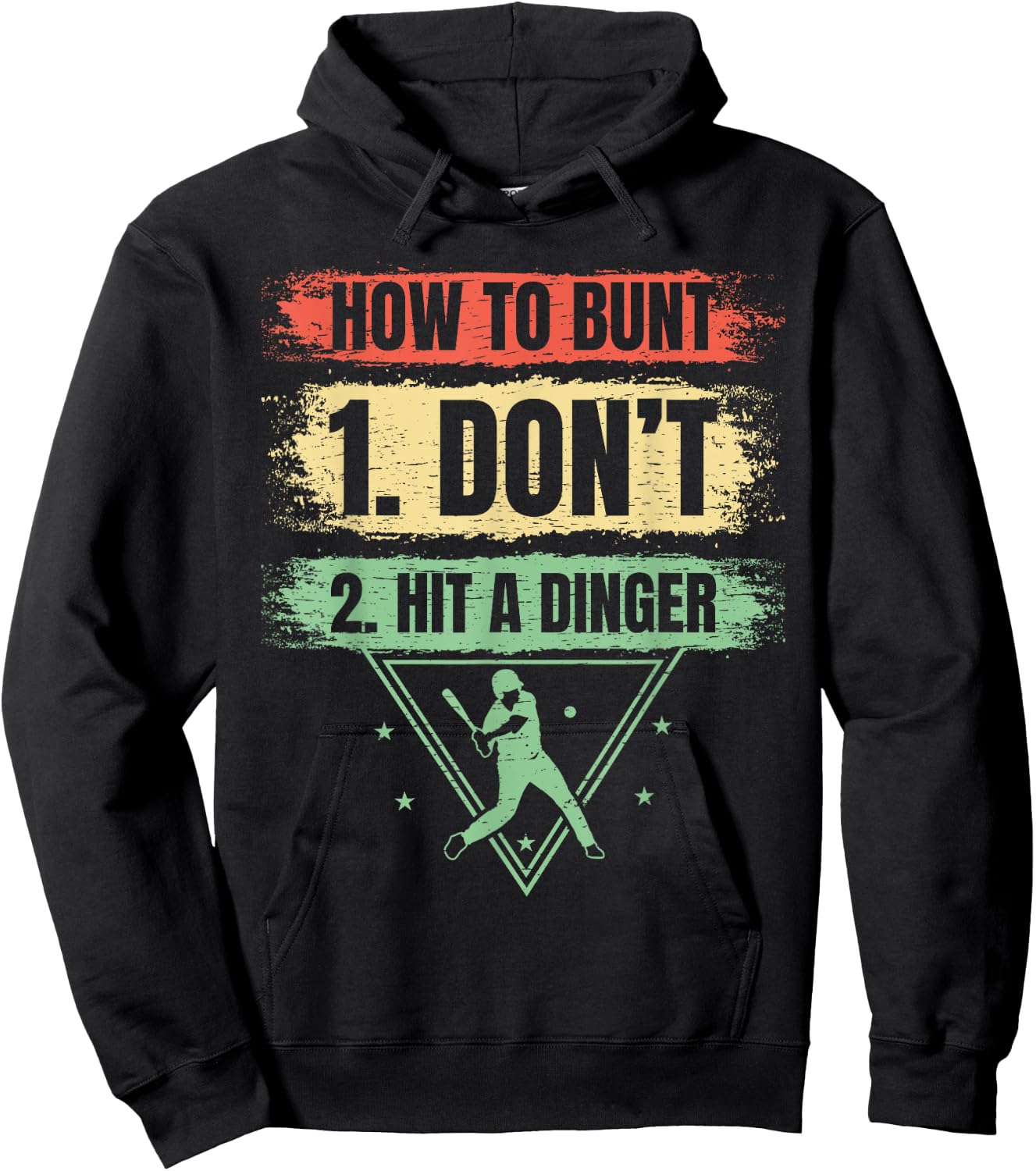 How to bunt don't hit a dinger baseballer funny Baseball Hoodie - Hoodie | Black