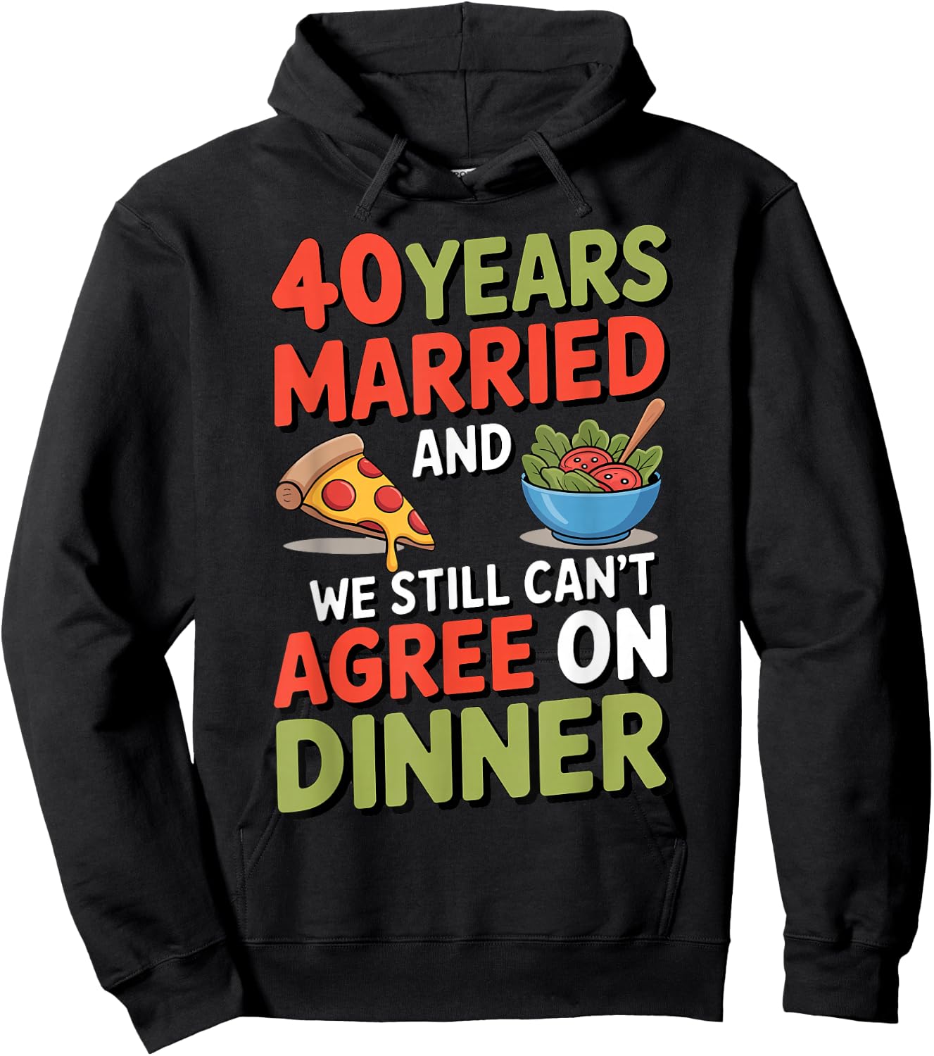 Funny 40th Wedding Anniversary Shirt - Dinner Decision Joke Hoodie - Hoodie | Black