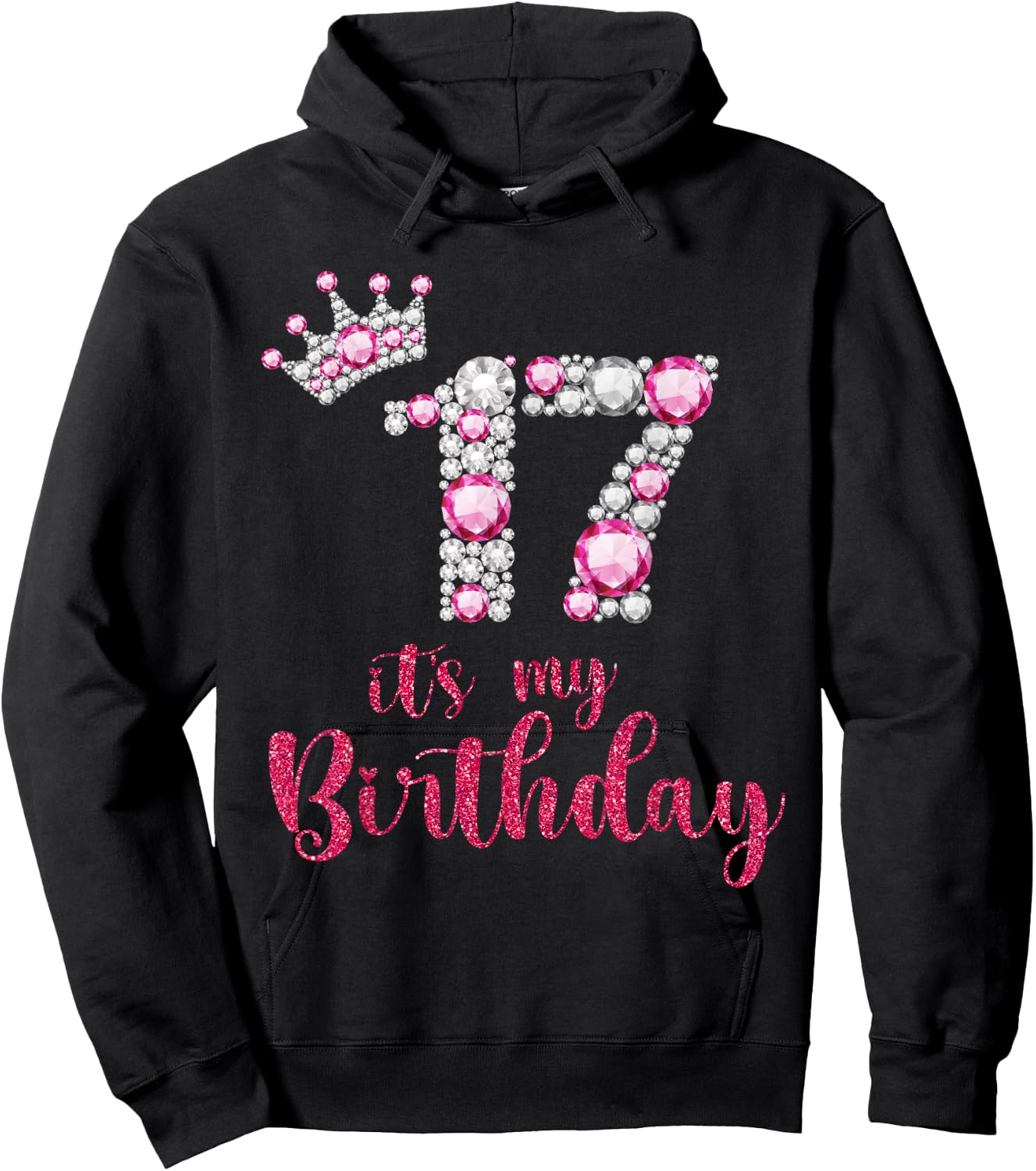 17 It's My Birthday 17th Birthday 17 Years Old Bday Hoodie - Hoodie | Black